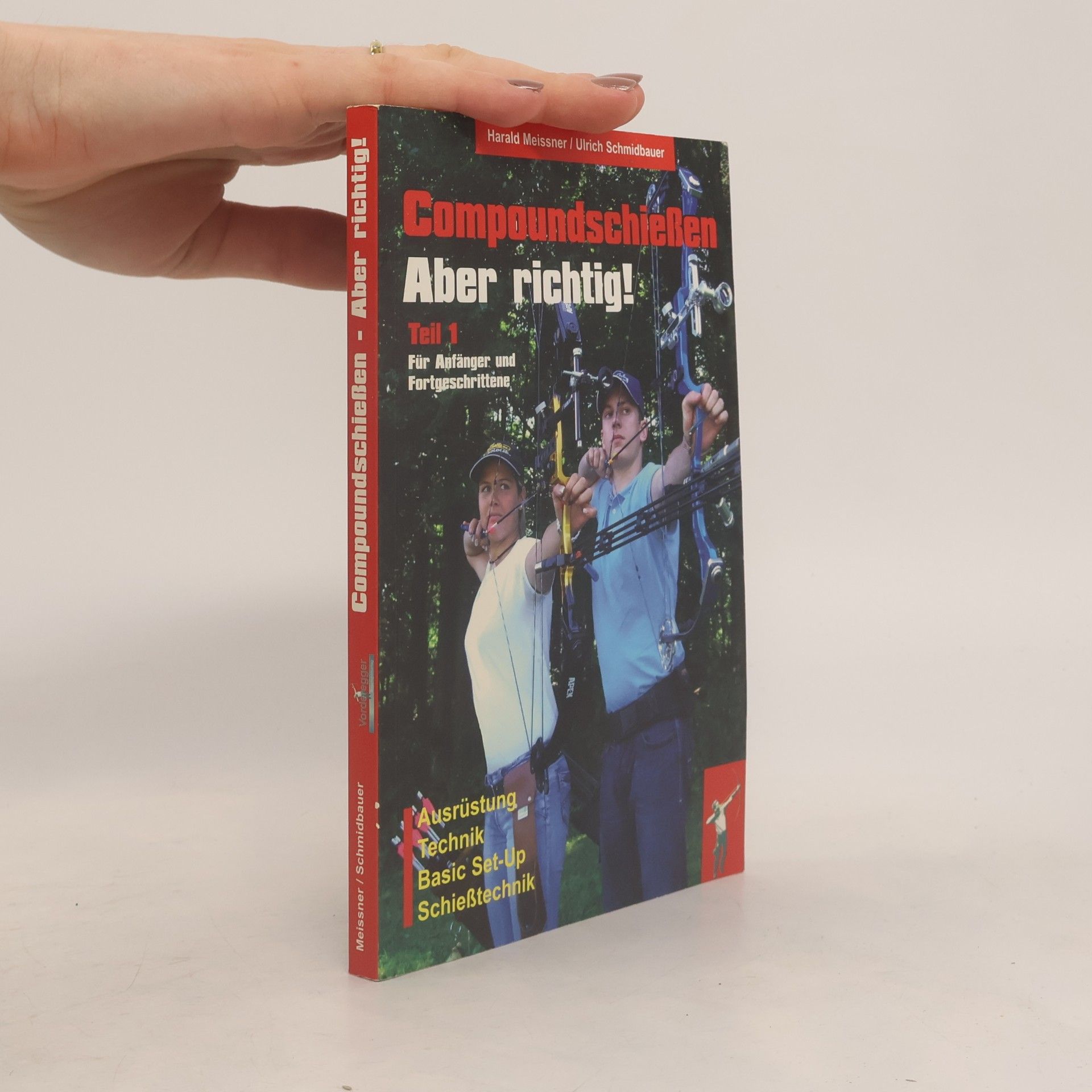 Autorenkollektiv Compoundschießen - aber richtig!