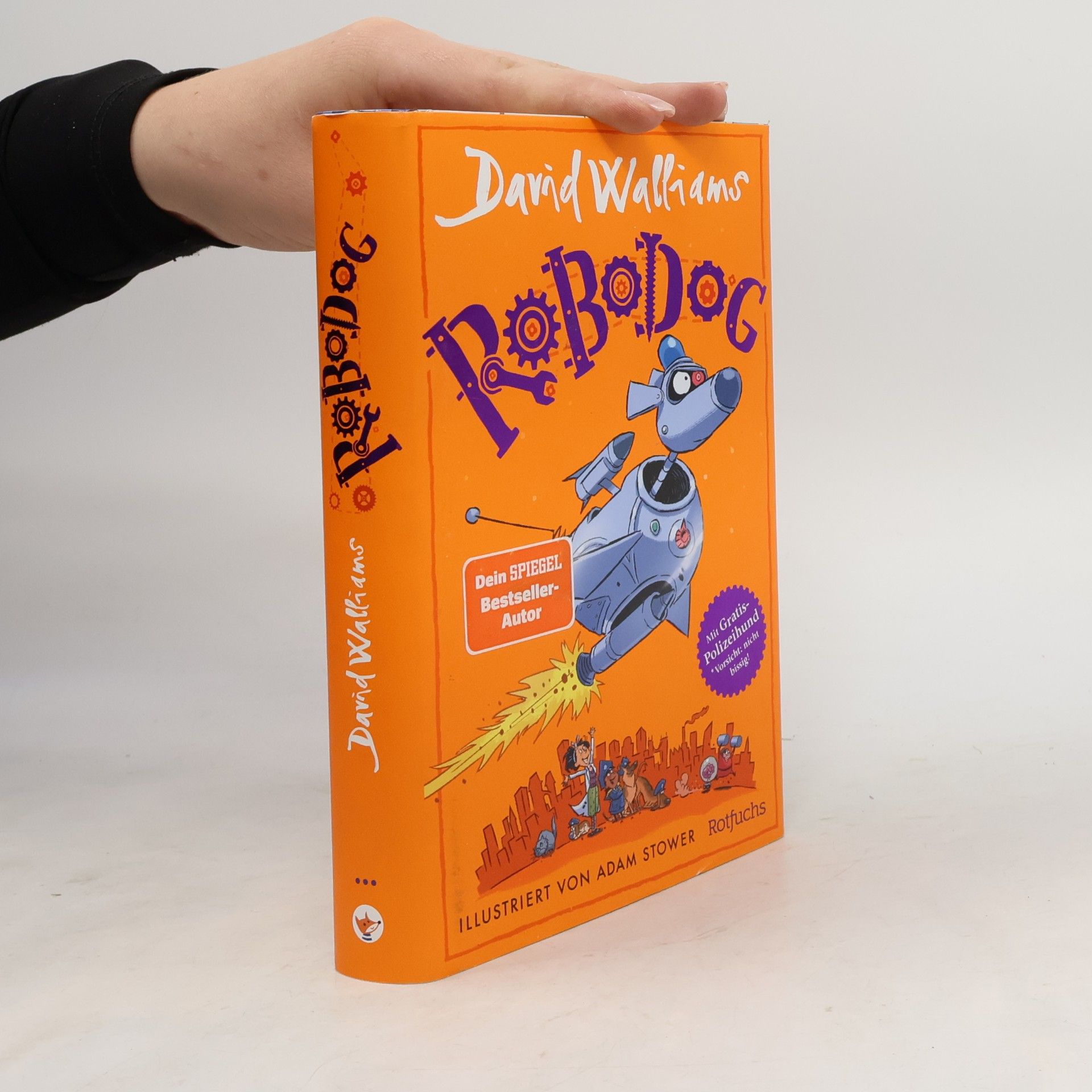 Robodog. Cooles Superhelden-Abenteuer mit dem lustigsten Hund der Schurkengeschichte │ Für Kinder ab 9 Jahren von David Walliams