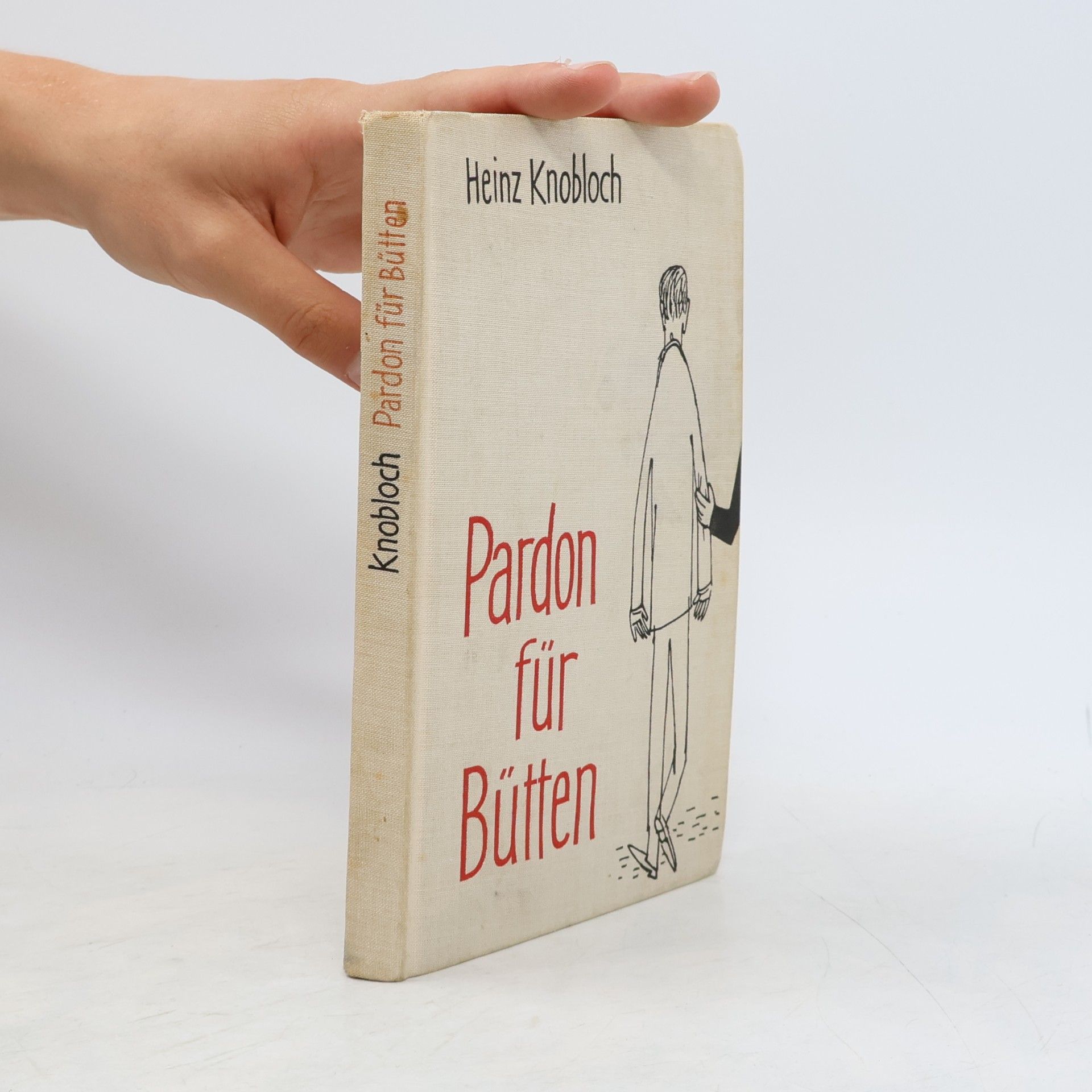 Heinz Knobloch Pardon für Bütten