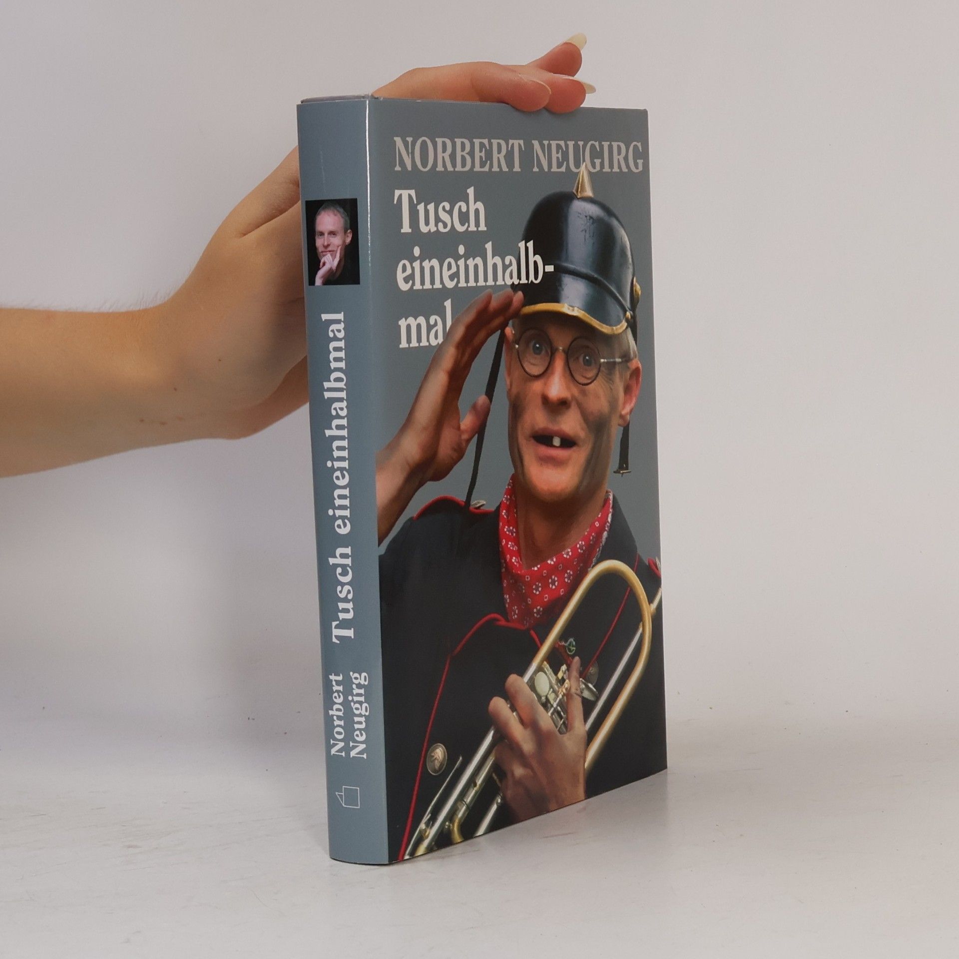 Norbert Neugirg Tusch eineinhalbmal