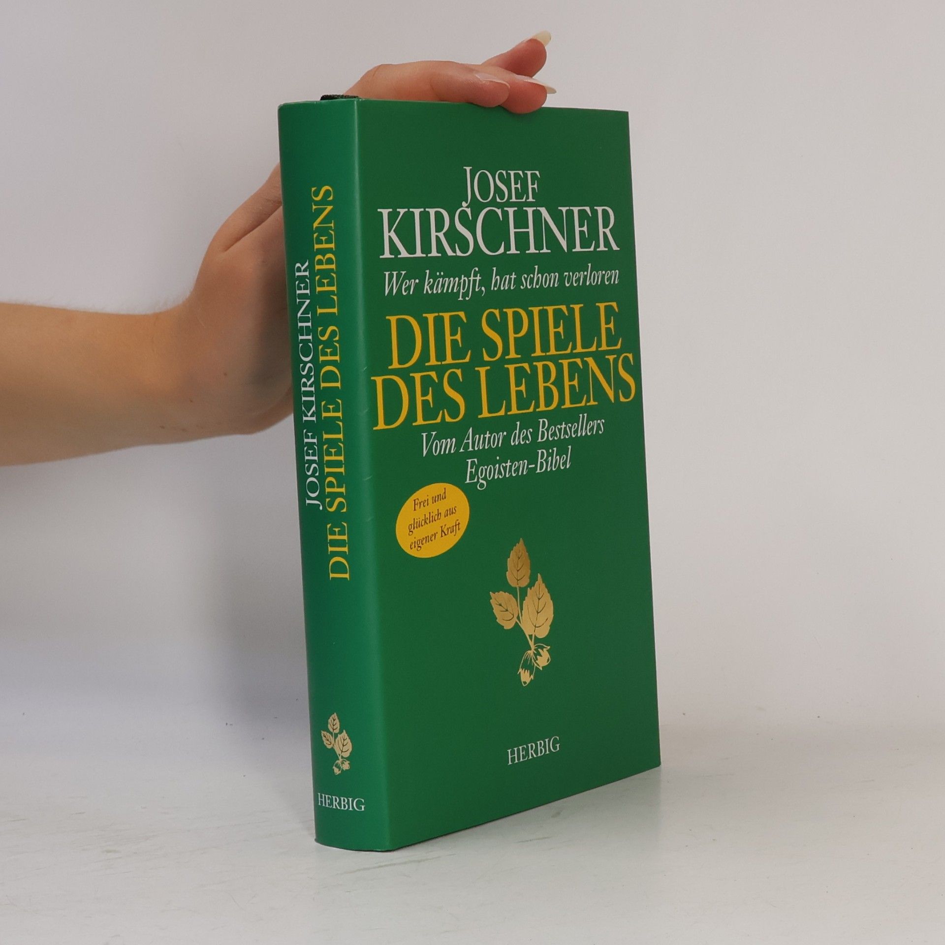 Josef Kirschner Die Spiele des Lebens