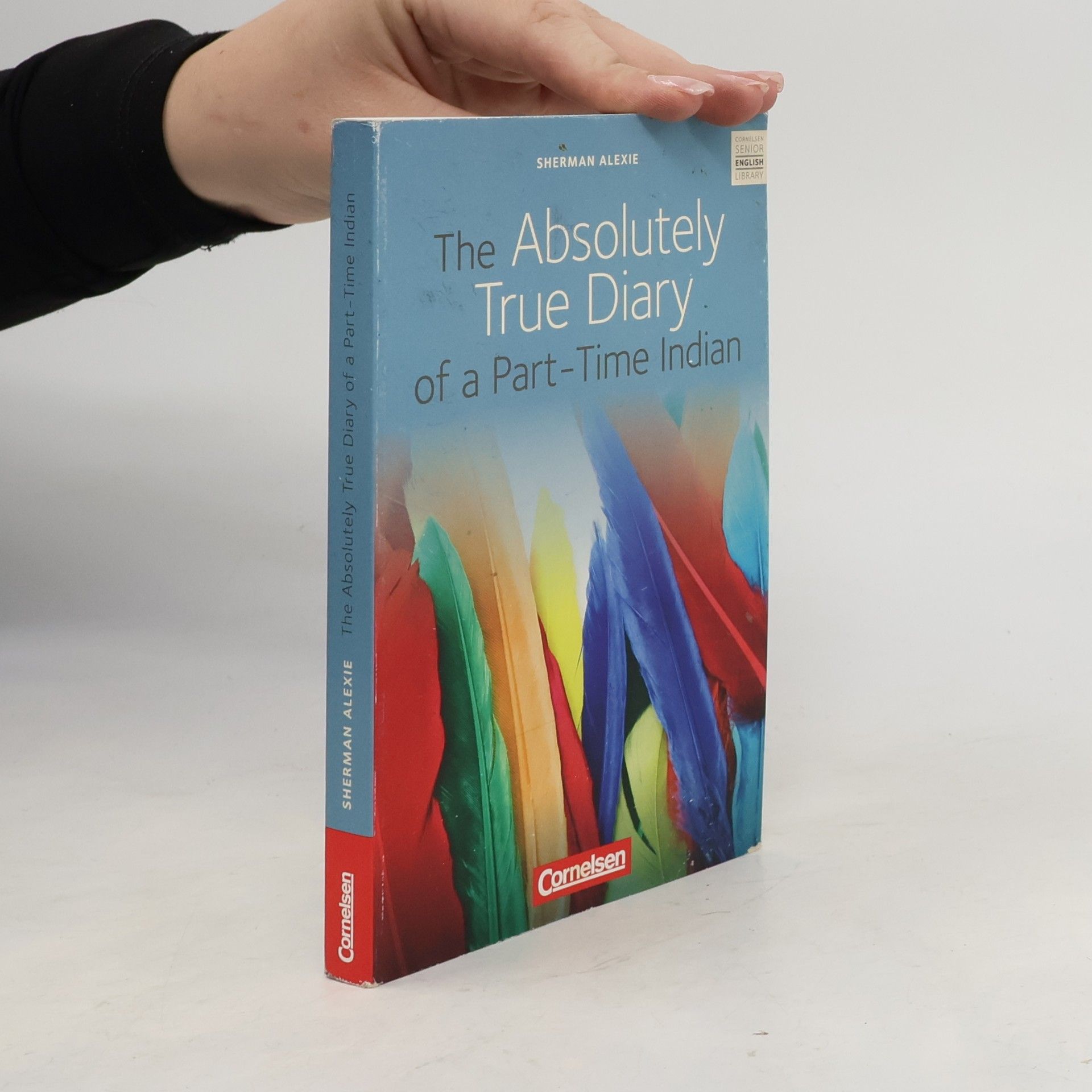 Sherman Alexie The Absolutely True Diary of a Part-time Indian