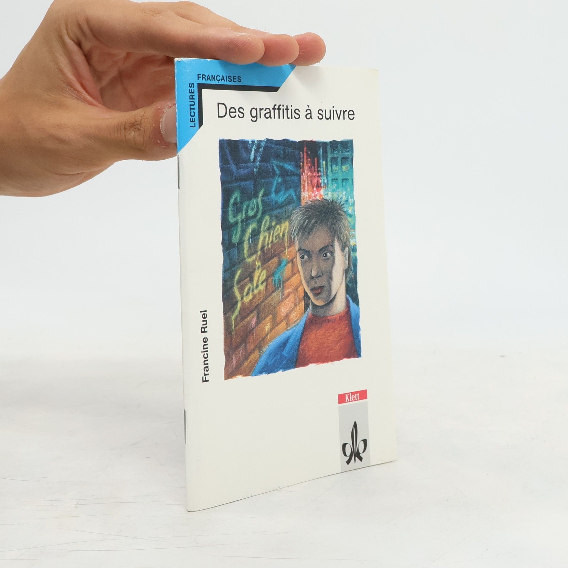 Francine Ruel Lectures Françaises: Des graffitis à suivre