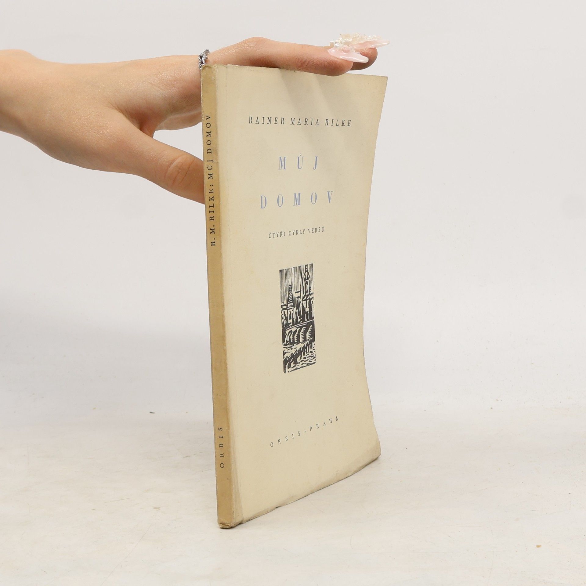 Rainer Maria Rilke Můj domov