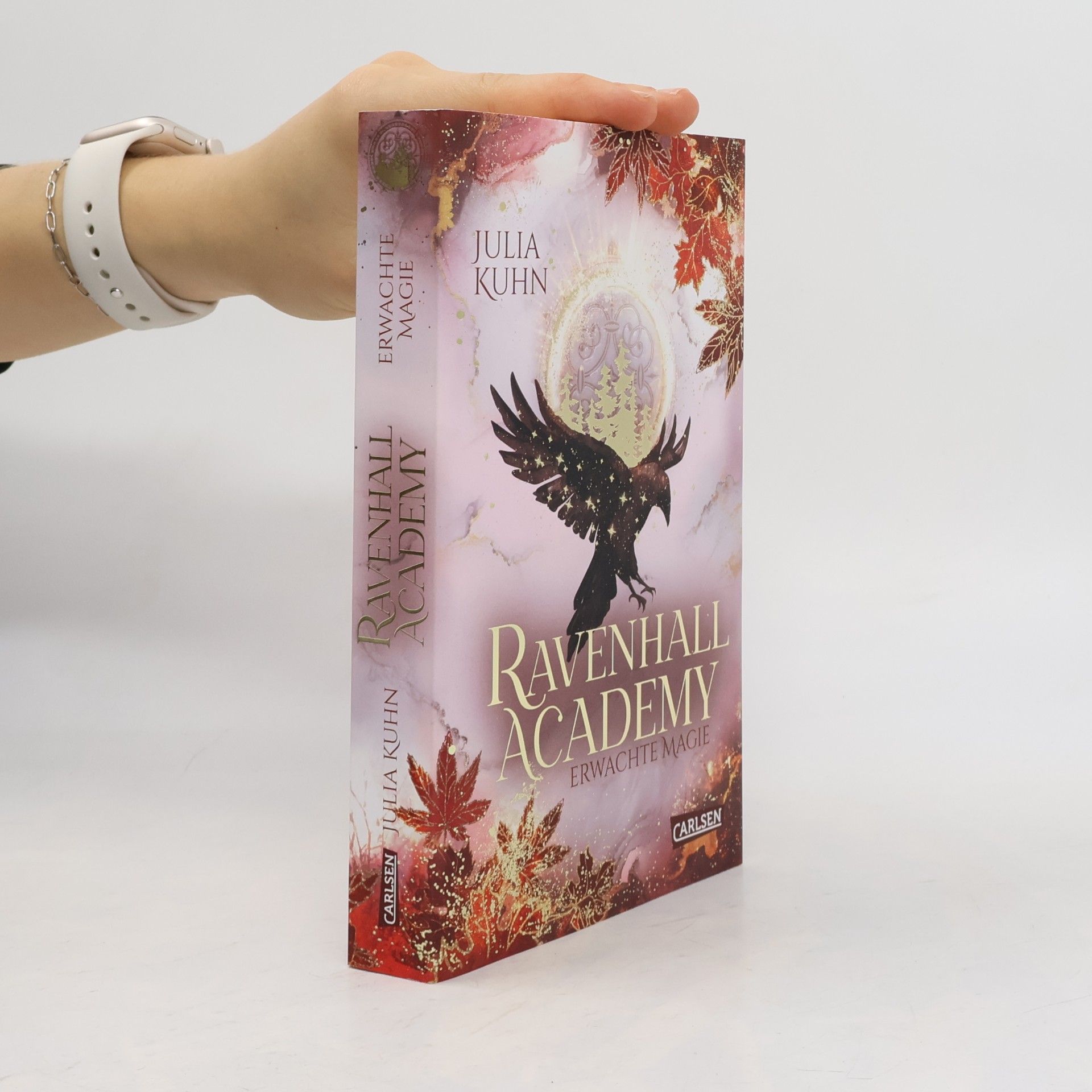 Julia Kuhn Ravenhall Academy 2: Erwachte Magie