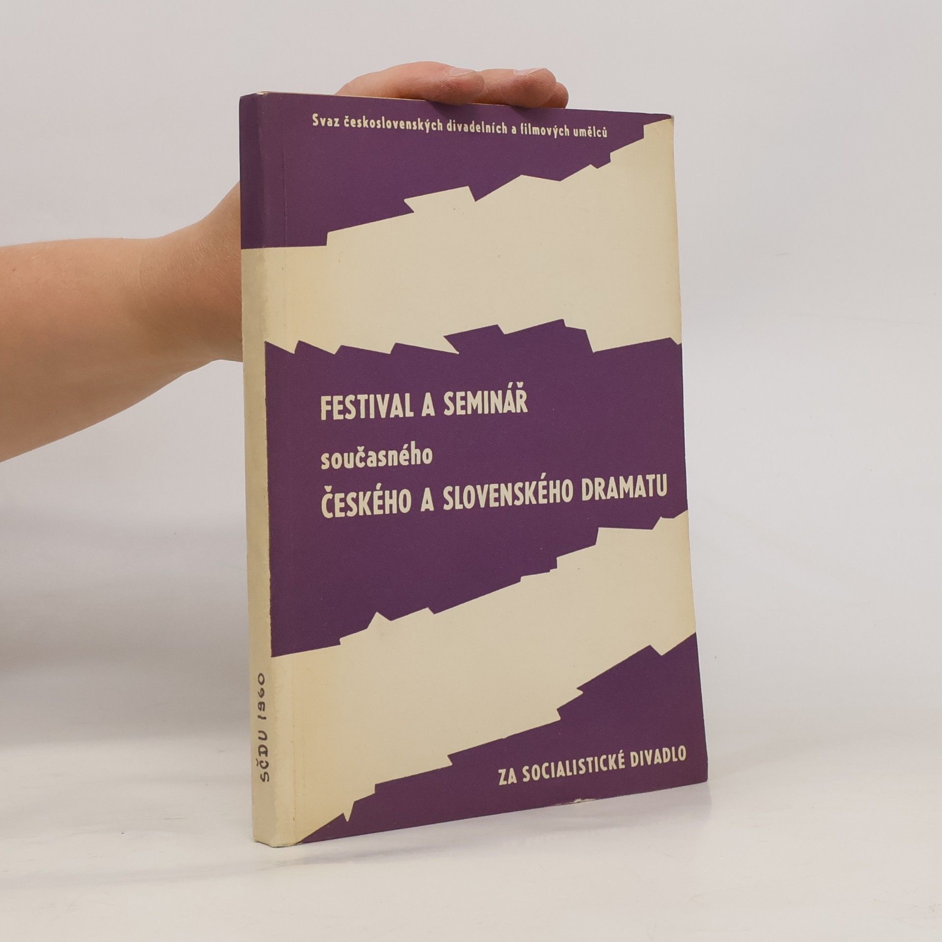 Various authors Festival a seminář současného českého a slovenského dramatu