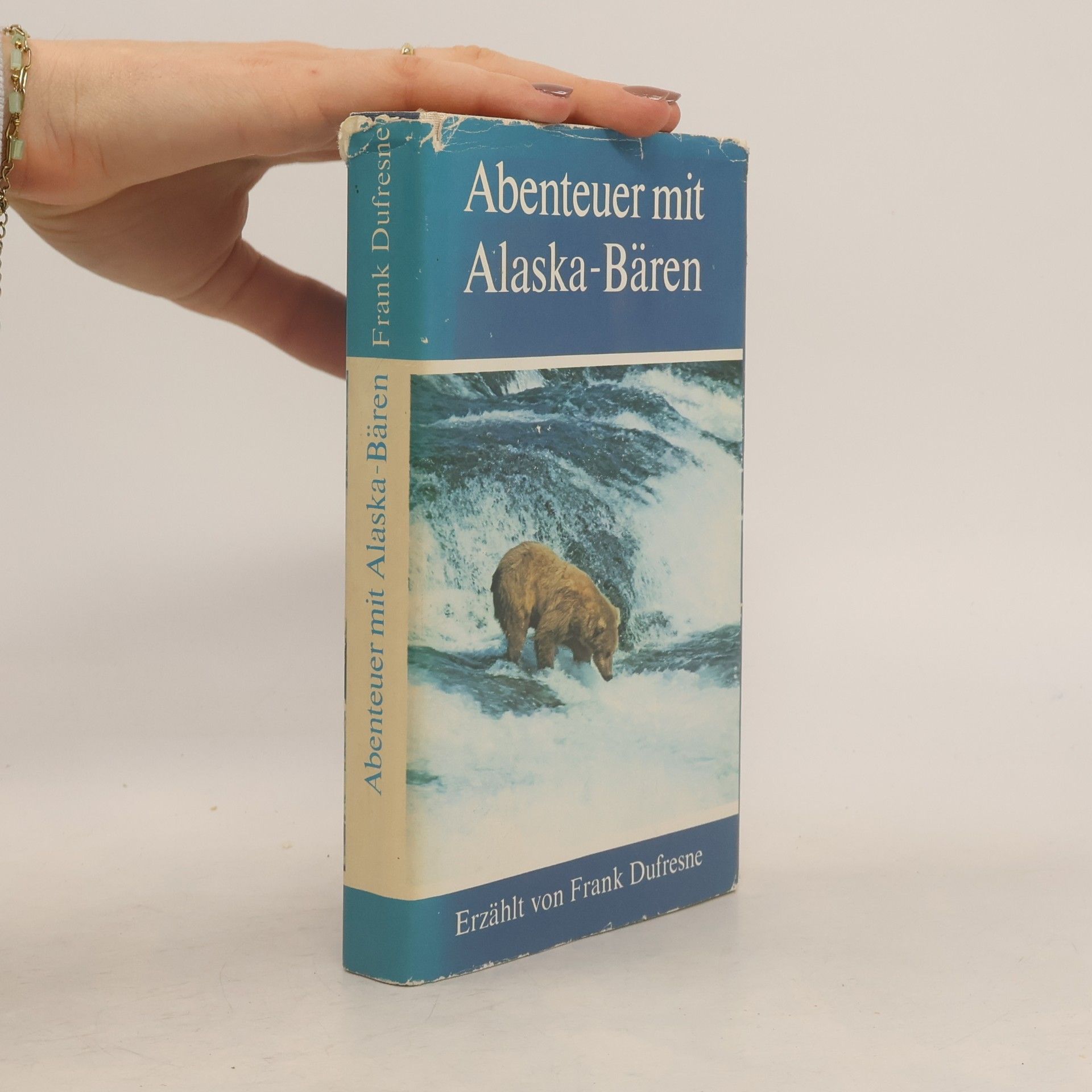 Frank Dufresne Abenteuer mit Alaska-Bären