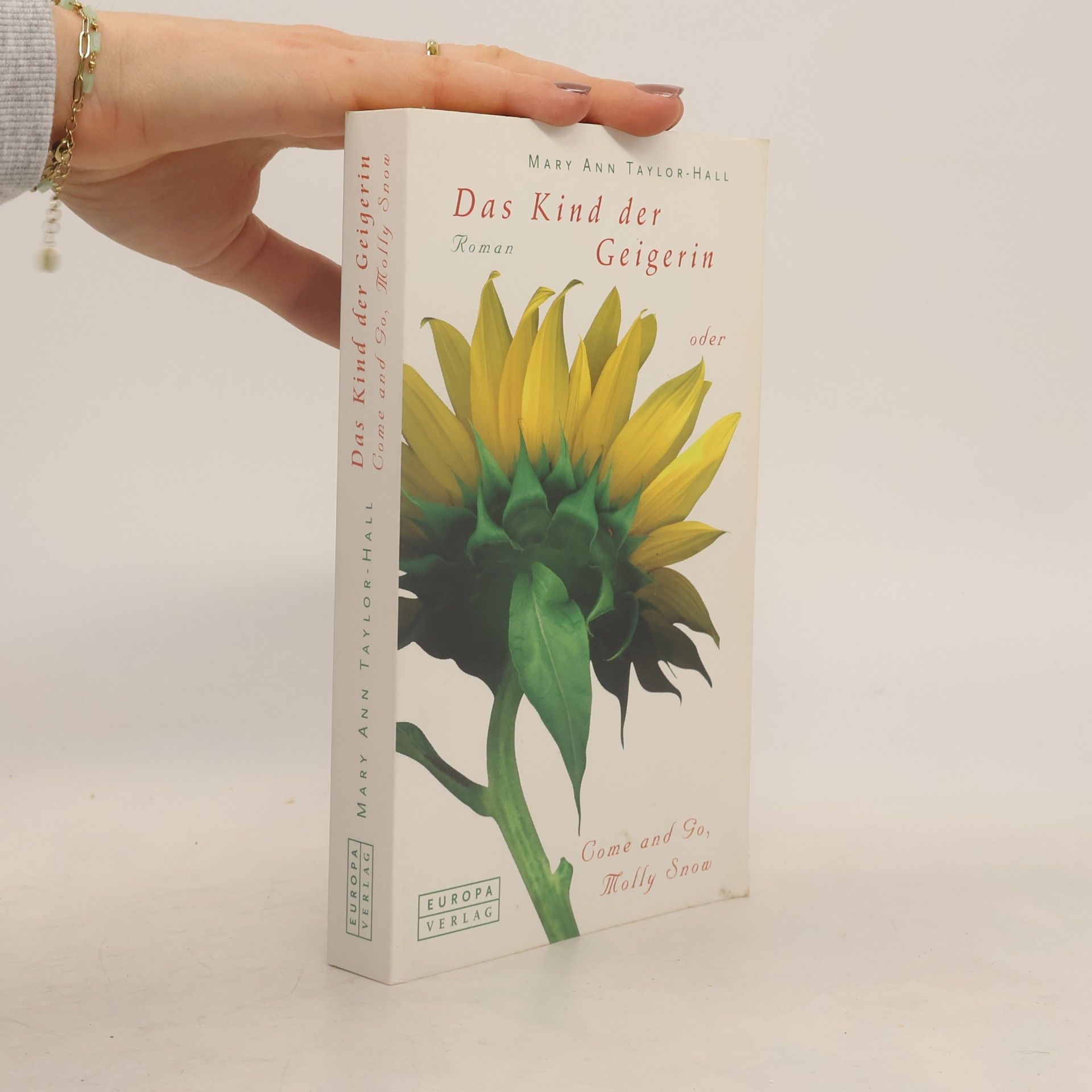 Mary Ann Taylor Hall Das Kind der Geigerin oder come and Go, Molly Snow