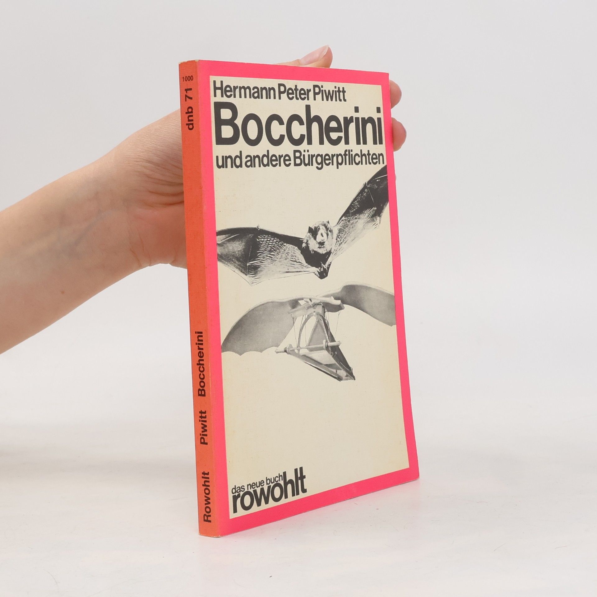 Hermann Peter Piwitt Das Neue Buch - 71: Boccherini und andere Bürgerpflichten