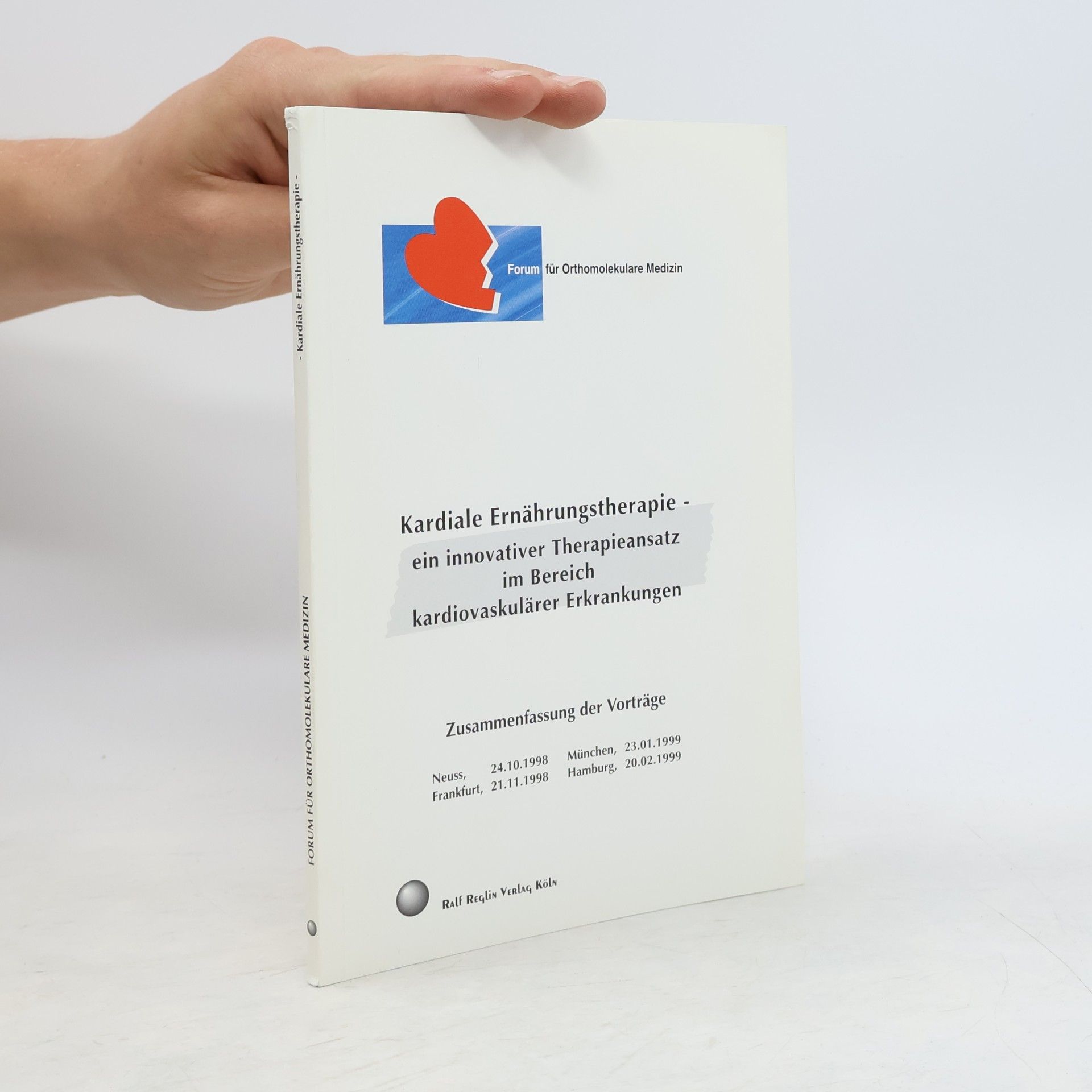 Autorenkollektiv Kardiale Ernährungstherapie - ein innovativer Therapieansatz im Bereich kardiovaskulärer Erkrankungen