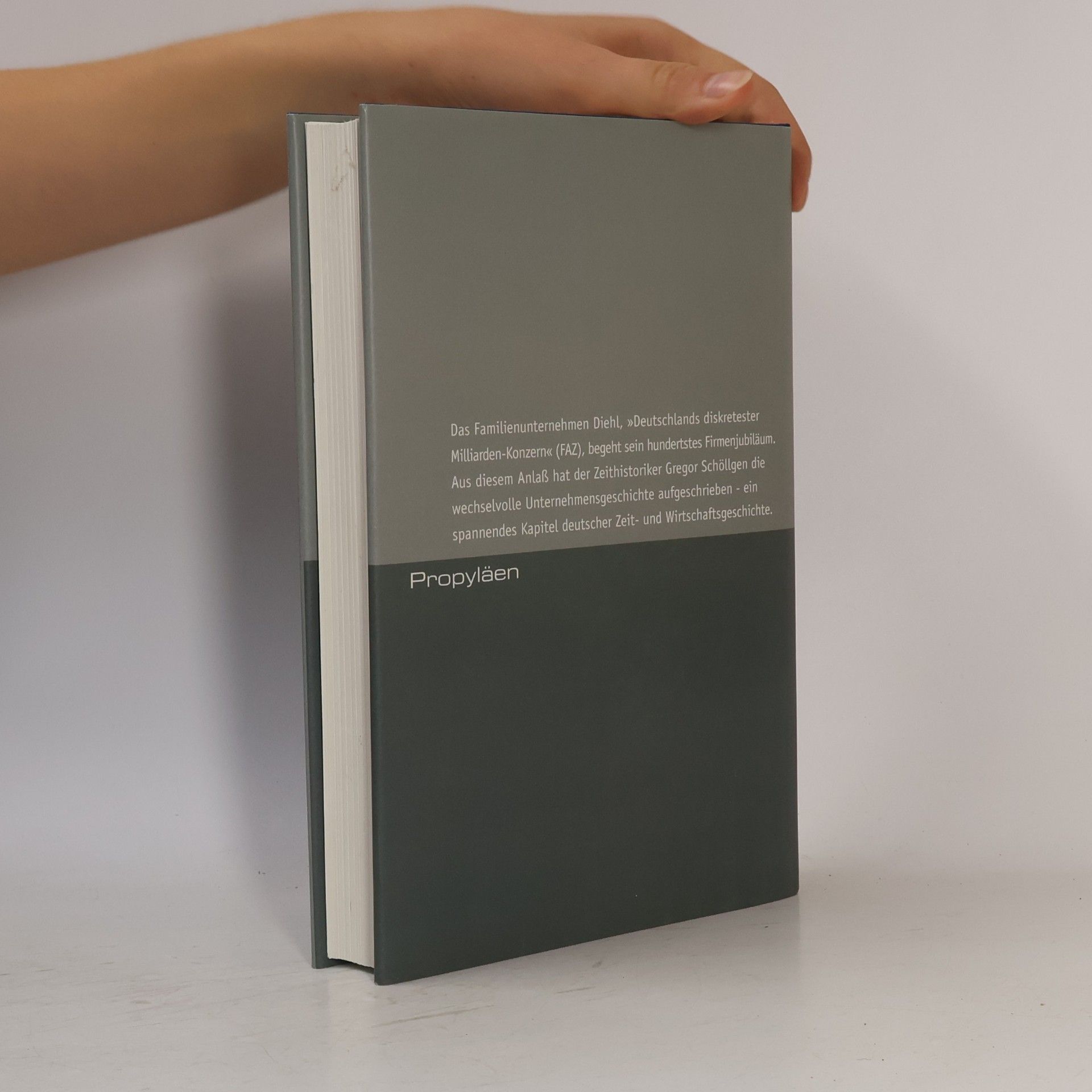 Gregor Schollgen Diehl. Ein Familienunternehmen in Deutschland 1902 - 2002