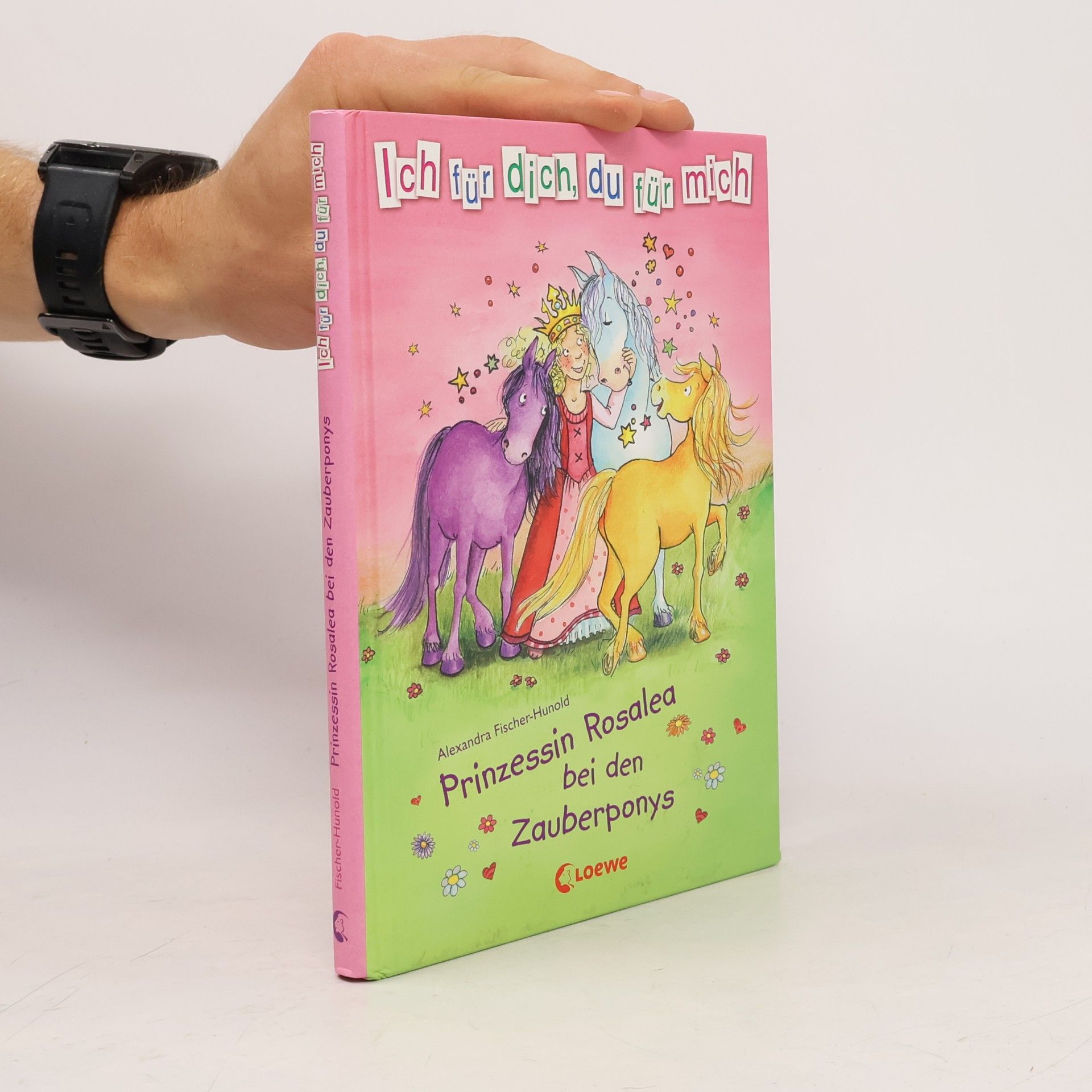 Alexandra Fischer-Hunold Prinzessin Rosalea bei den Zauberponys