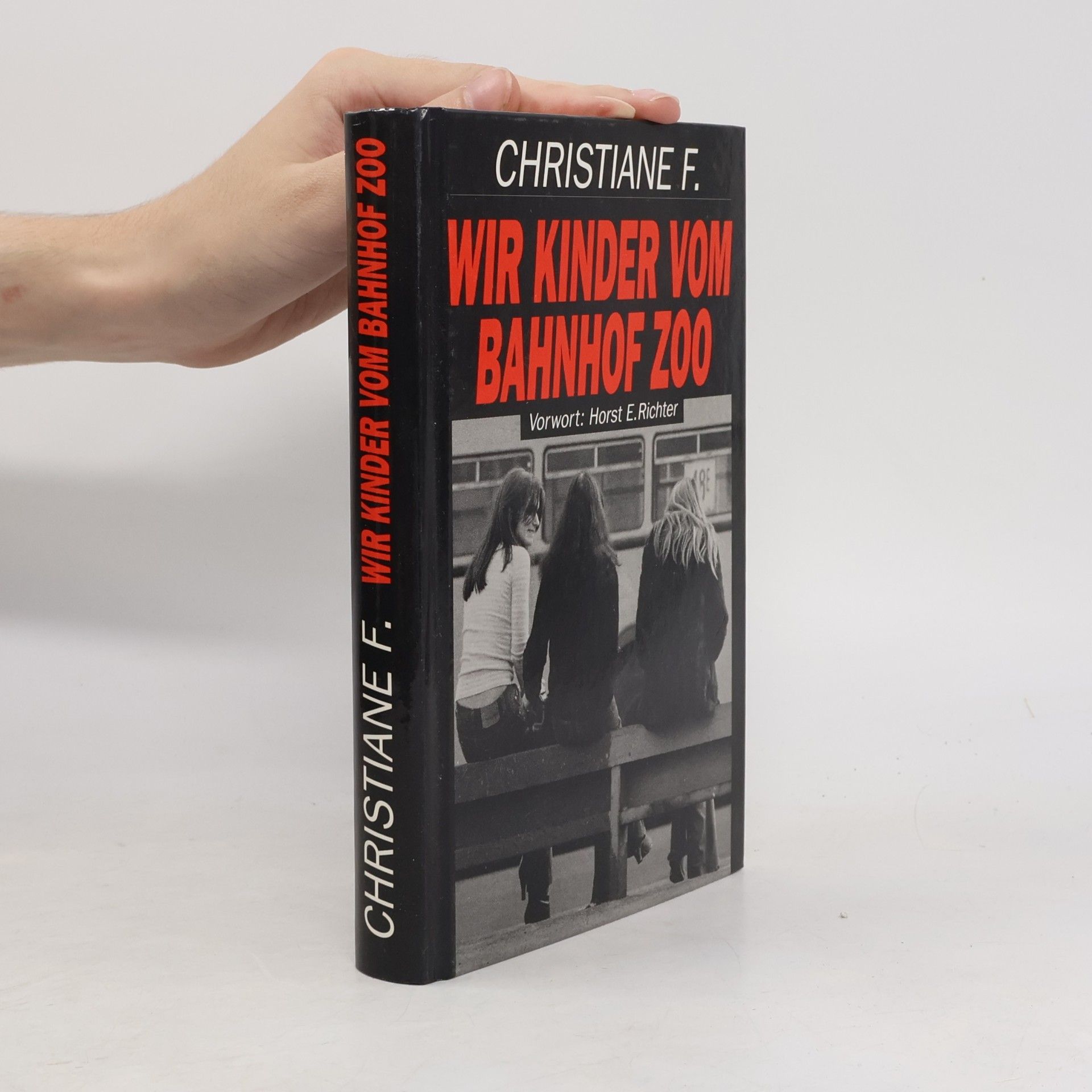 Vera Christiane Felscherinow Wir Kinder vom Bahnhof Zoo