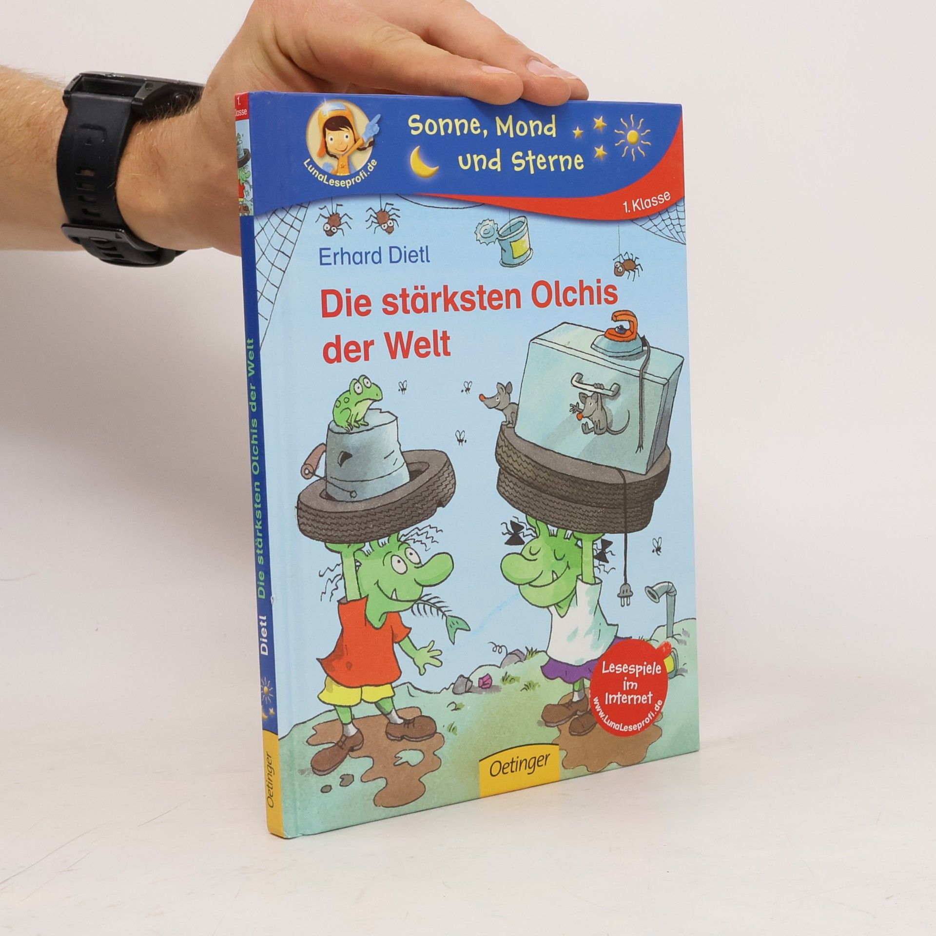 Erhard Dietl Die stärksten Olchis der Welt