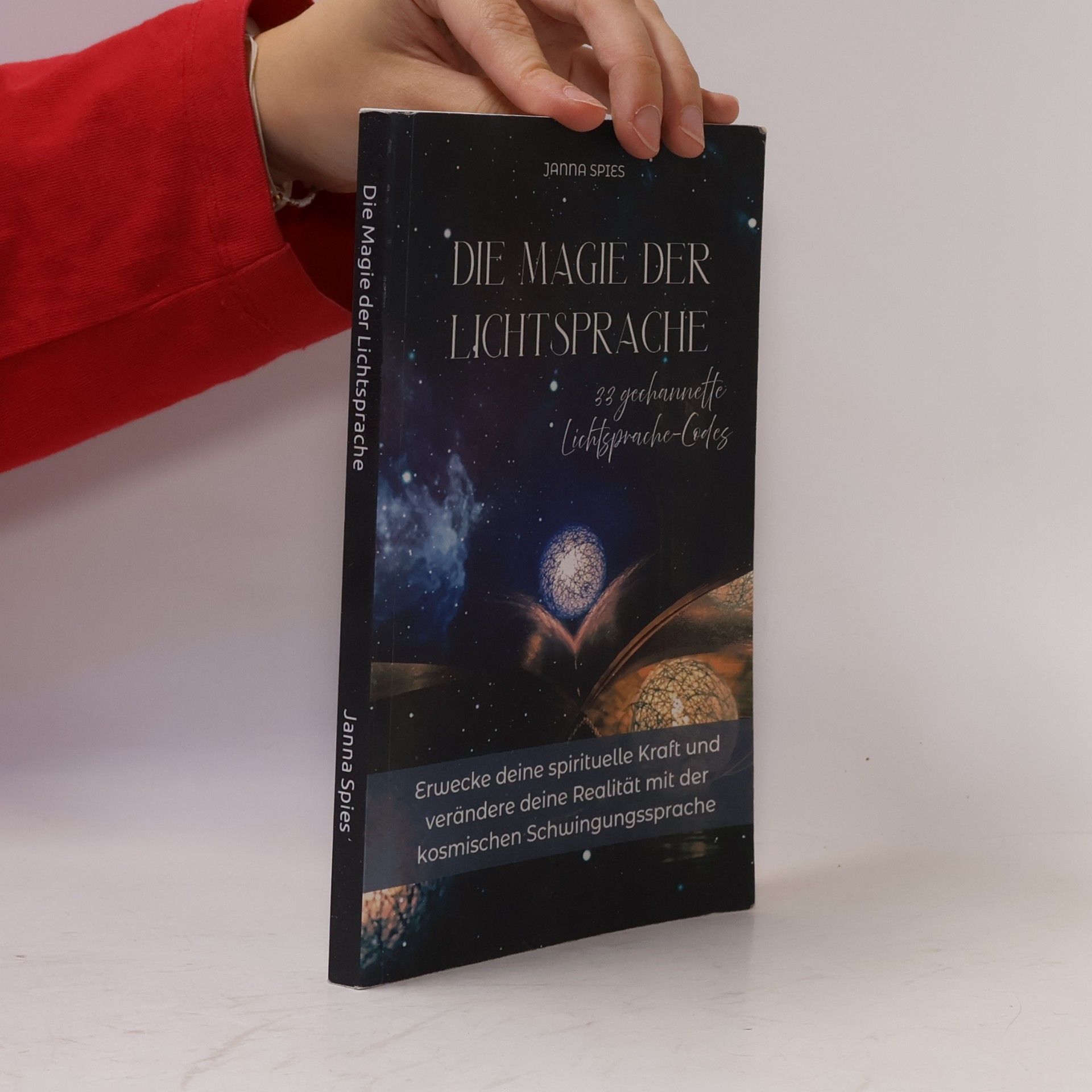 Janna Spies Die Magie der Lichtsprache