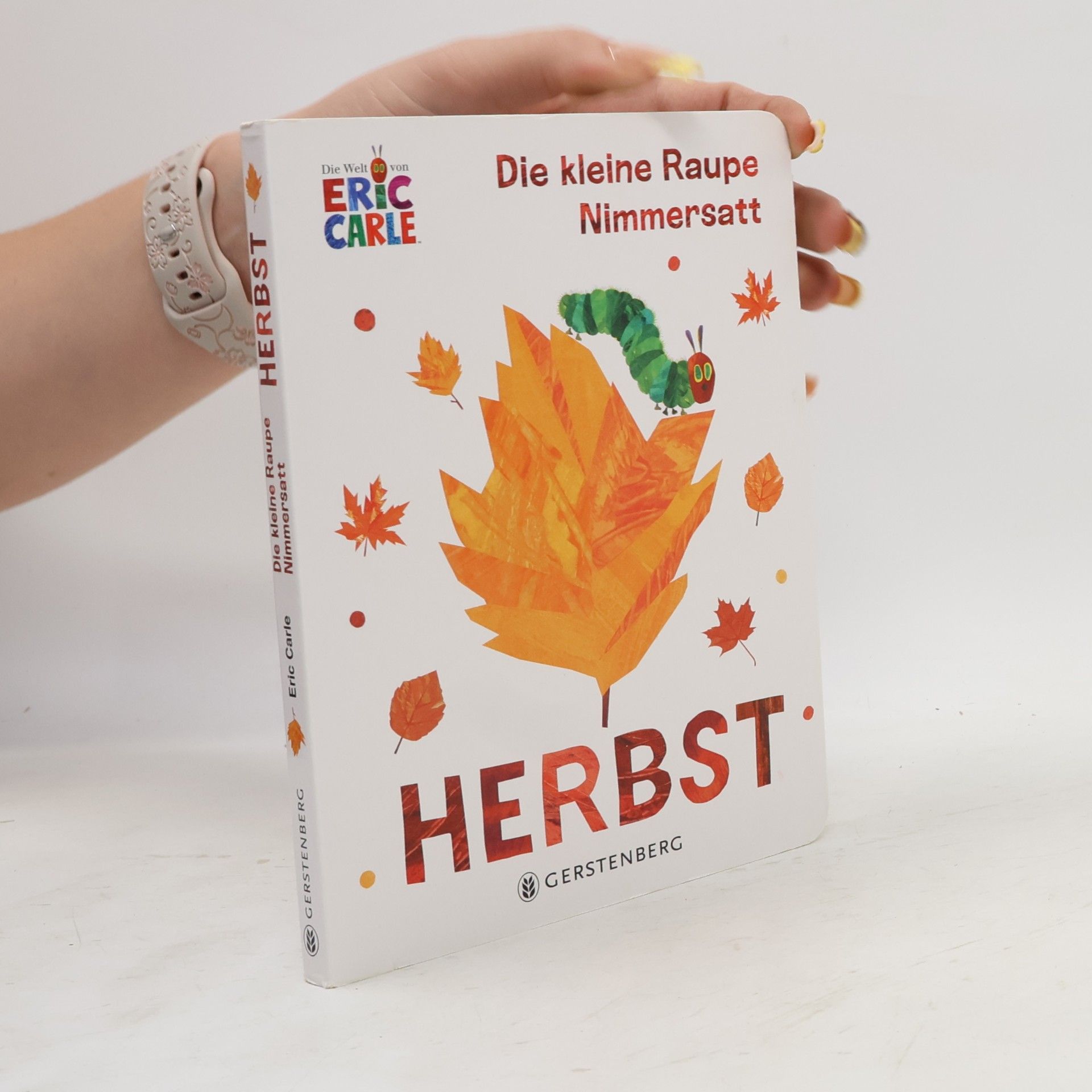 Eric Carle Die kleine Raupe Nimmersatt - Herbst