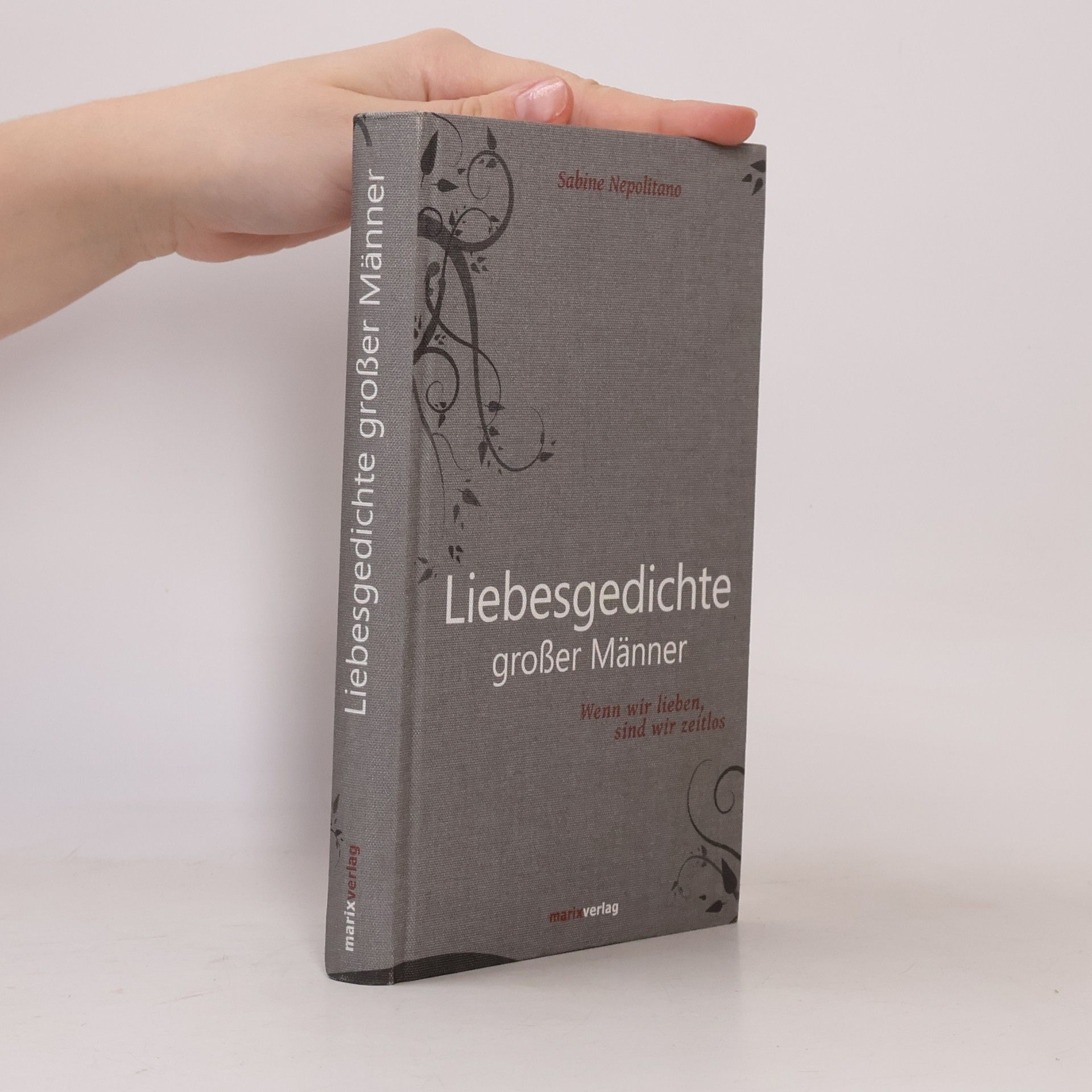 Sabine Napolitano Liebesgedichte großer Männer