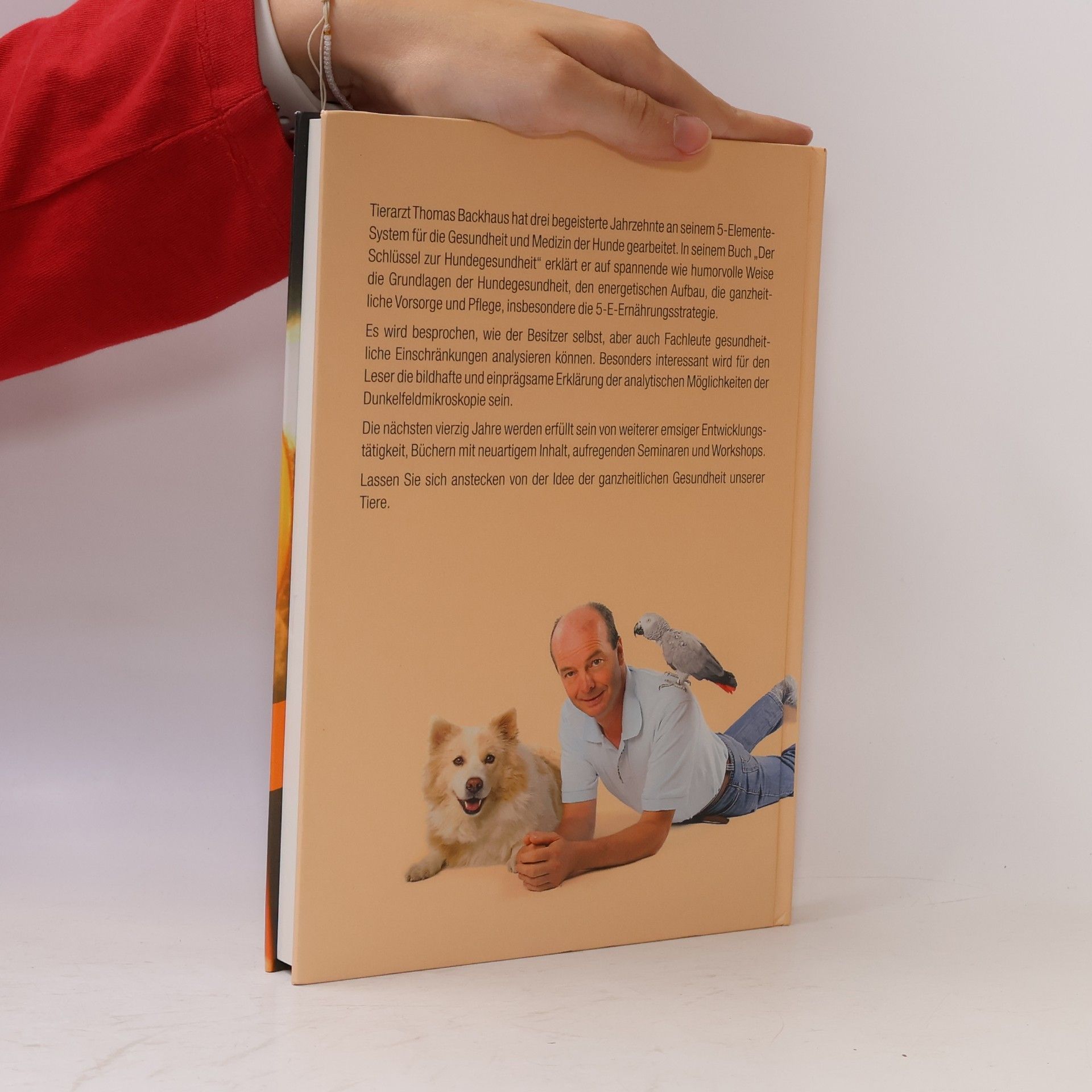Thomas A. Backhaus Der Schlüssel zur Hundegesundheit