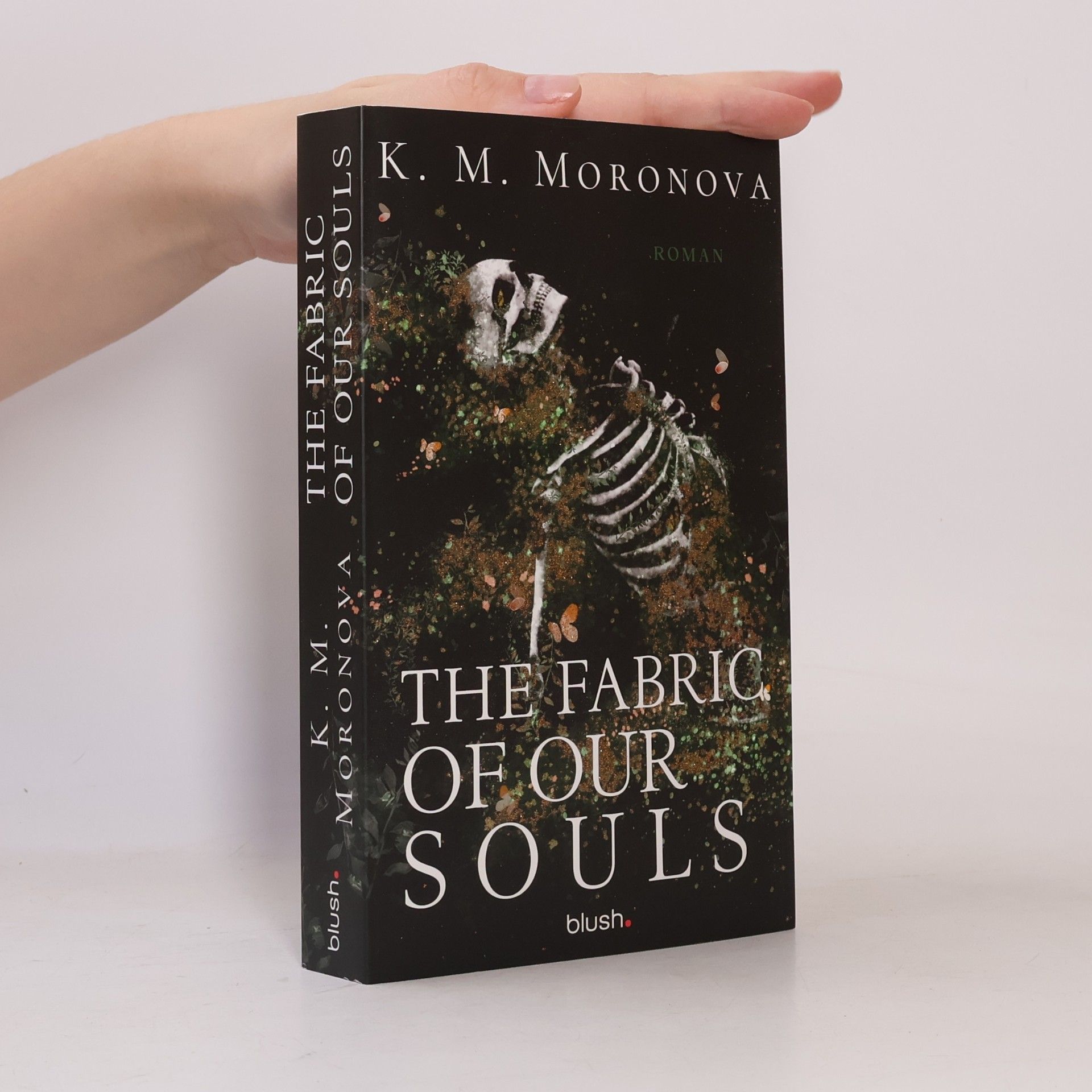 K M Moronova The Fabric of Our Souls