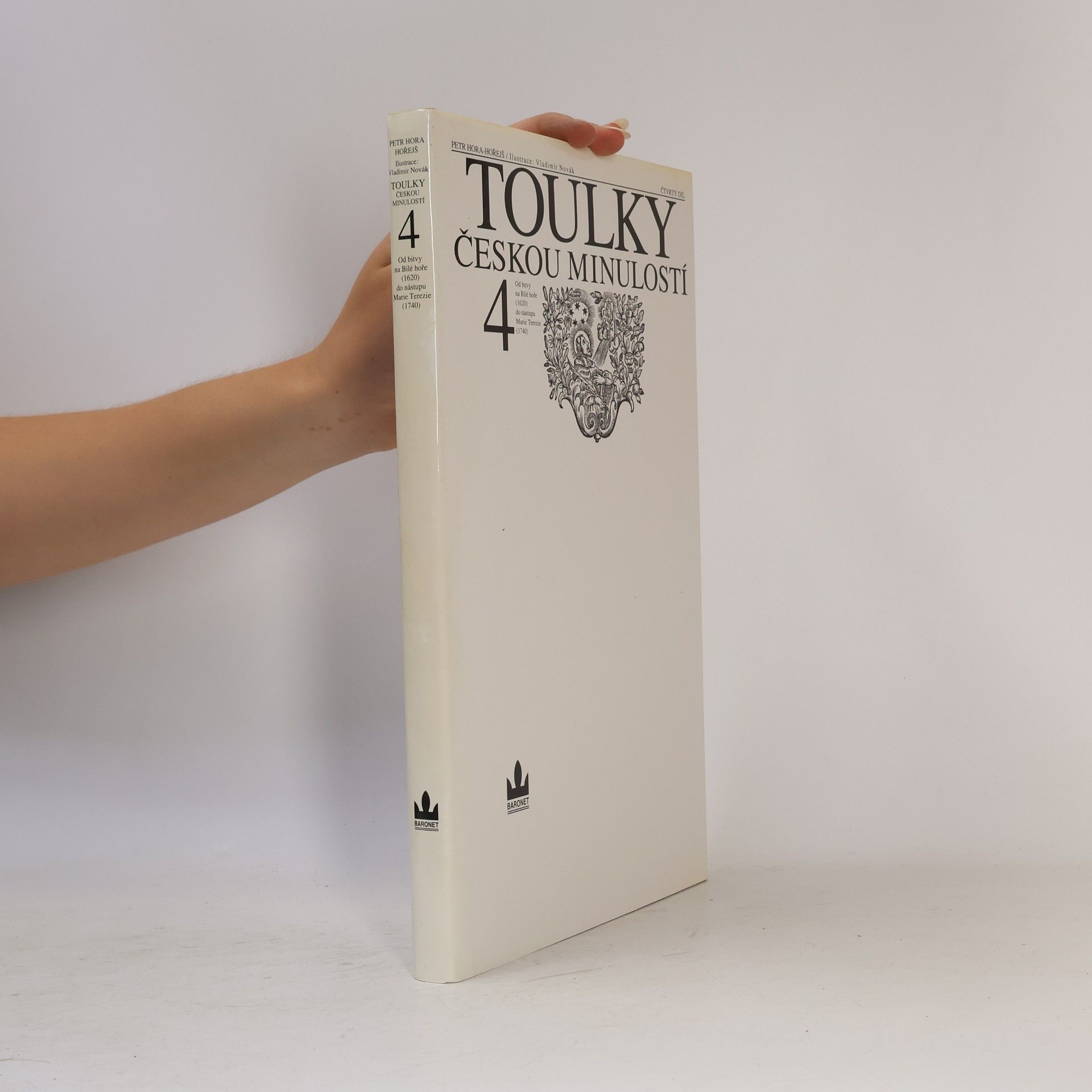 Petr Hořejš Toulky českou minulostí 4