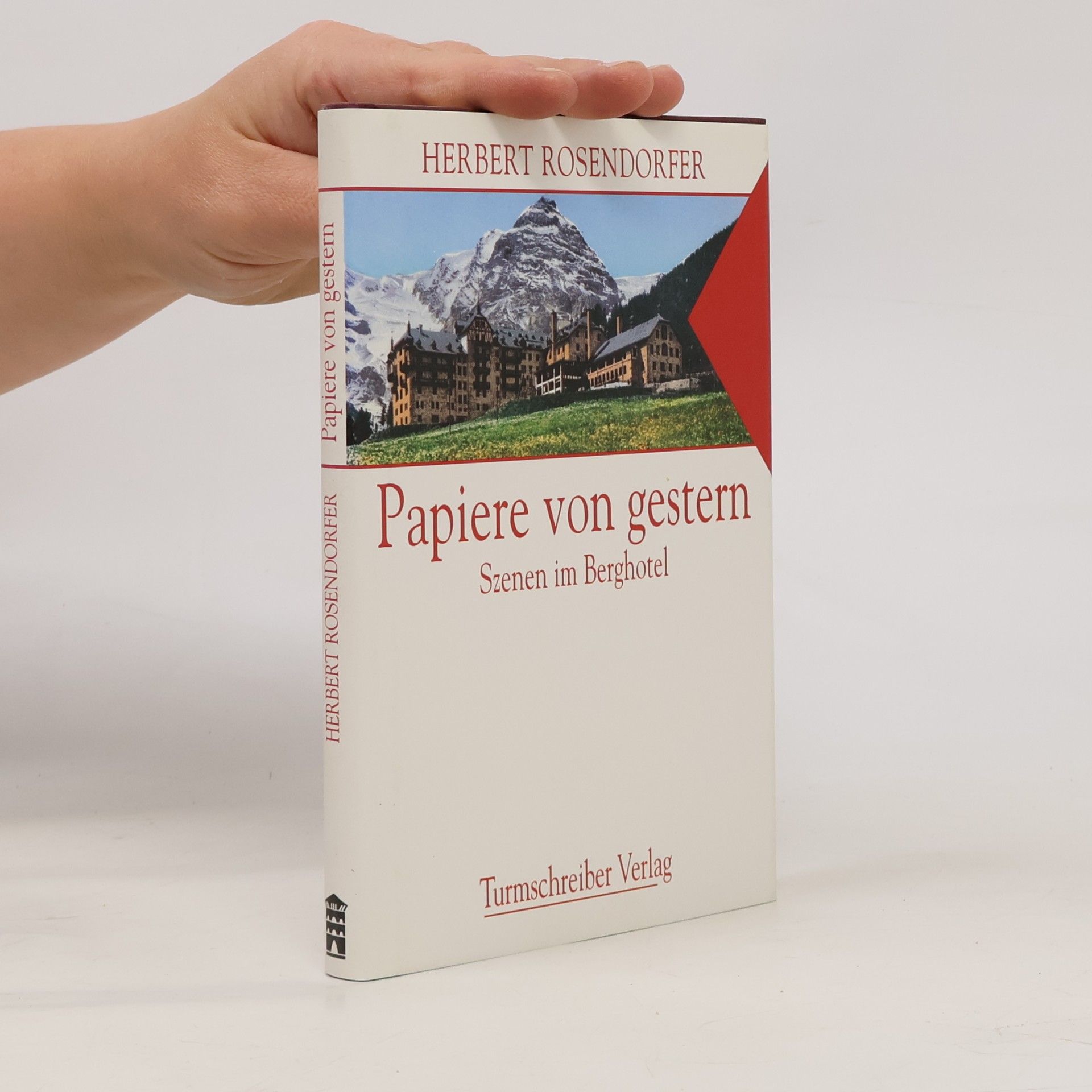 Herbert Rosendorfer Papiere von gestern