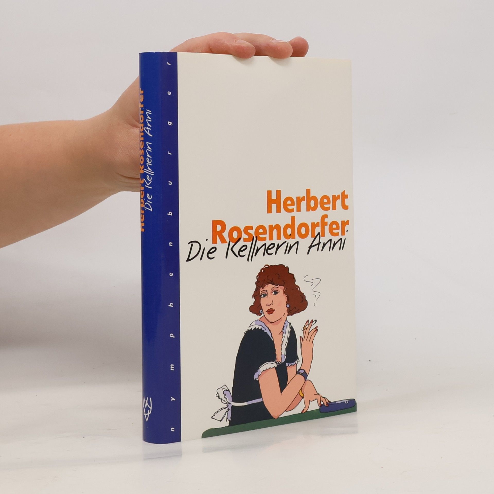 Herbert Rosendorfer Die Kellnerin Anni