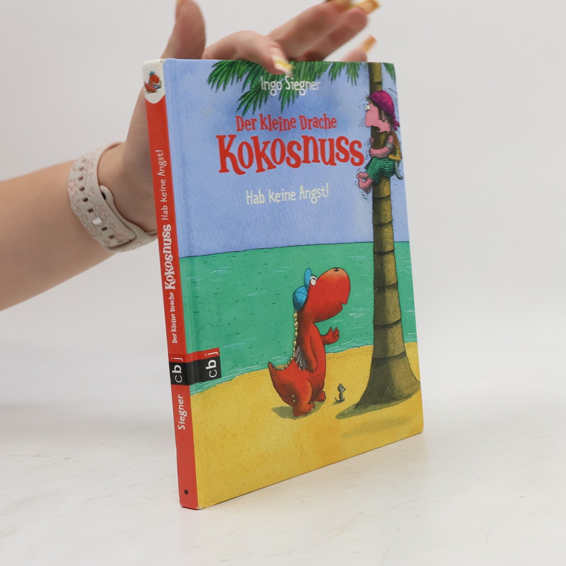 Ingo Seigner Der kleine Drache Kokosnuss. Hab keine Angst!