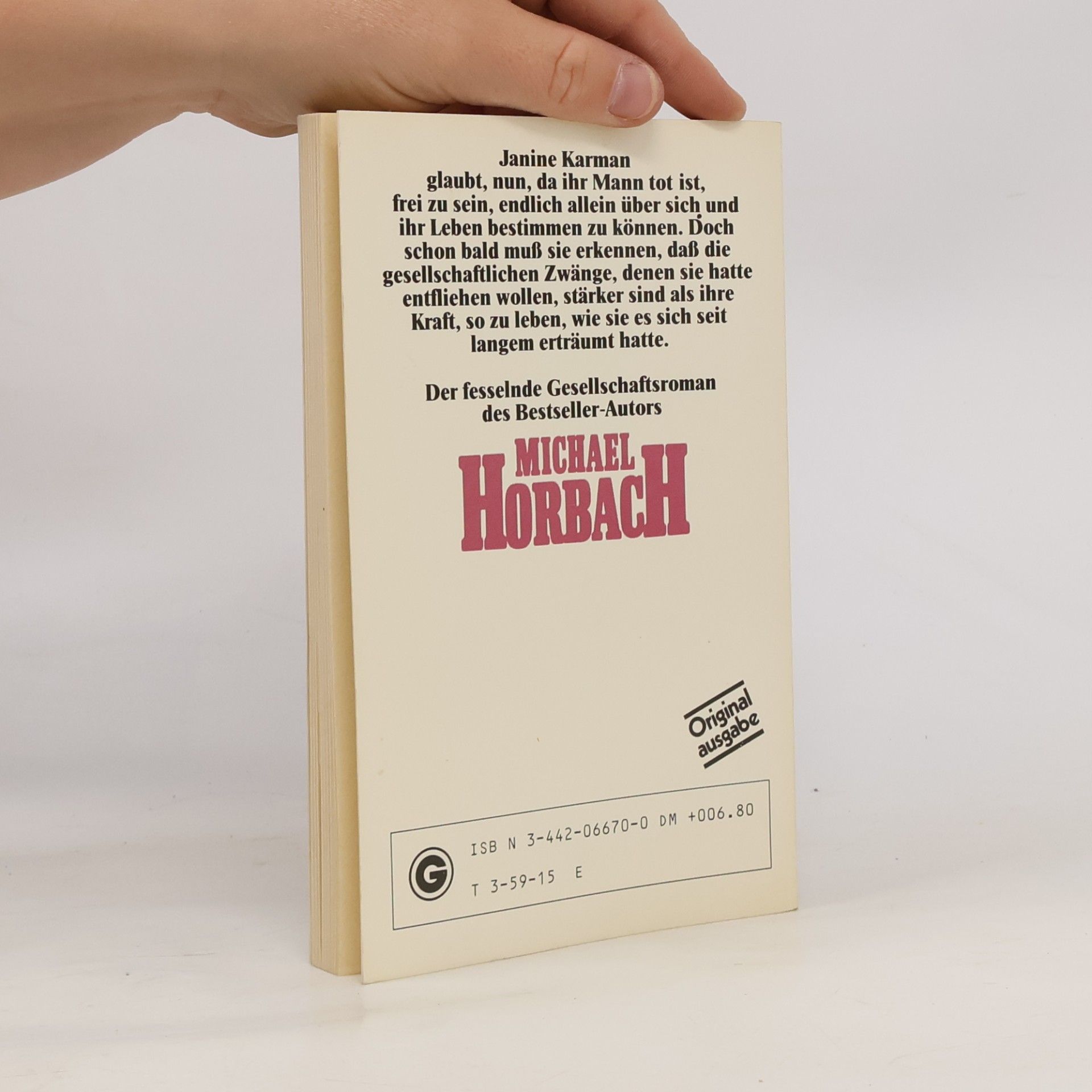 Michael Horbach Und doch nicht allein - Originalausgabe