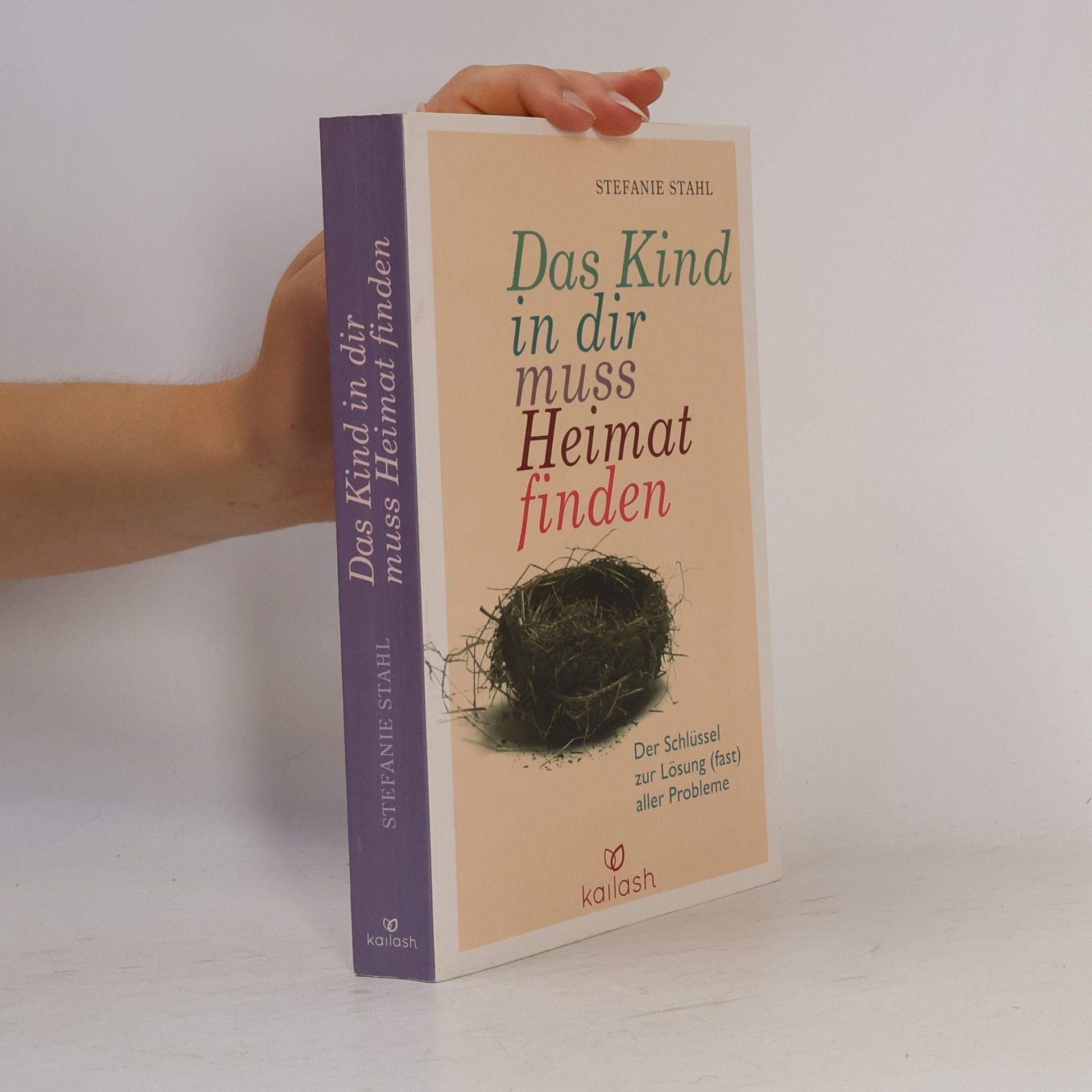Stefanie Stahl Das Kind in dir muss Heimat finden