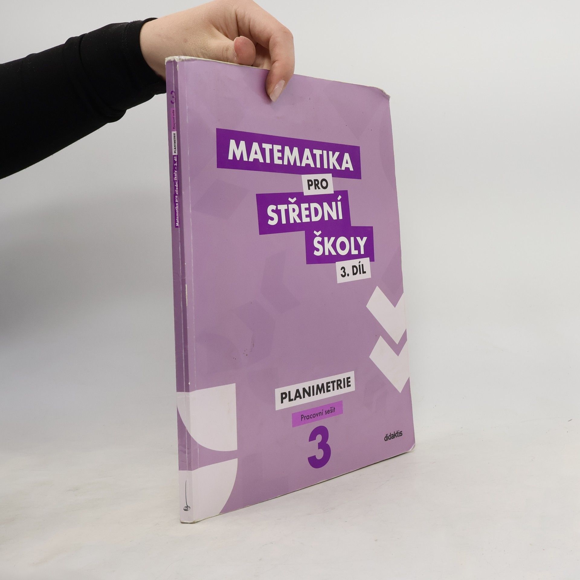 Dana Gazárková Matematika pro střední školy 3.díl Pracovní sešit