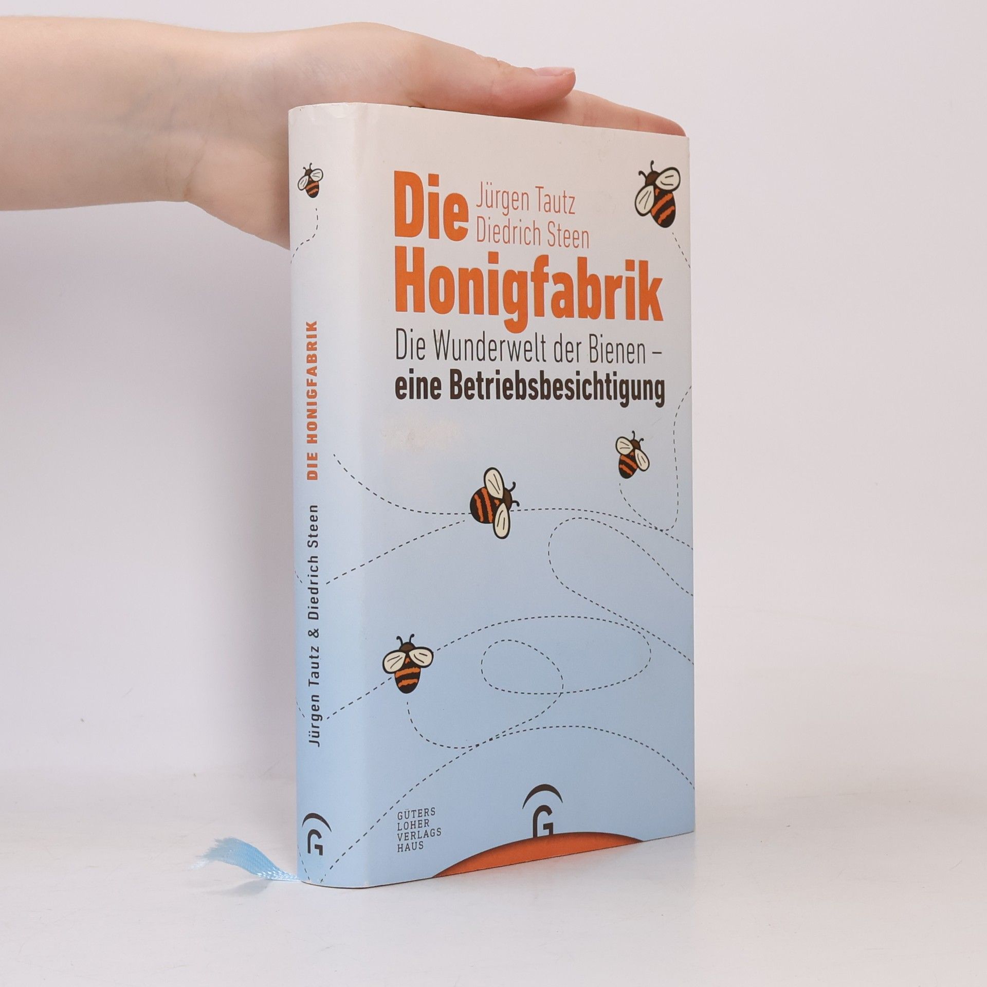 Jürgen Tautz Die Honigfabrik