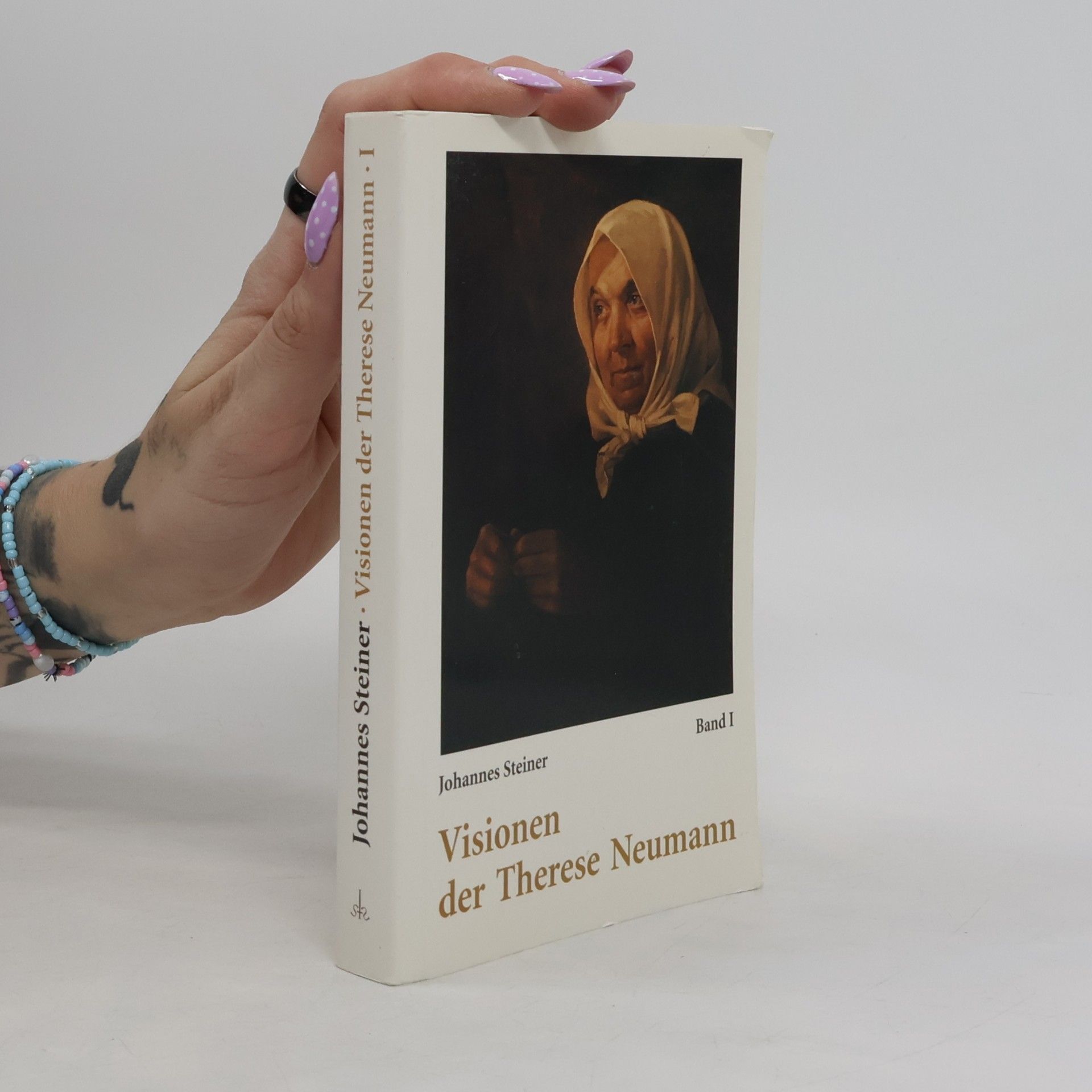 Johannes Steiner Visionen der Therese Neumann