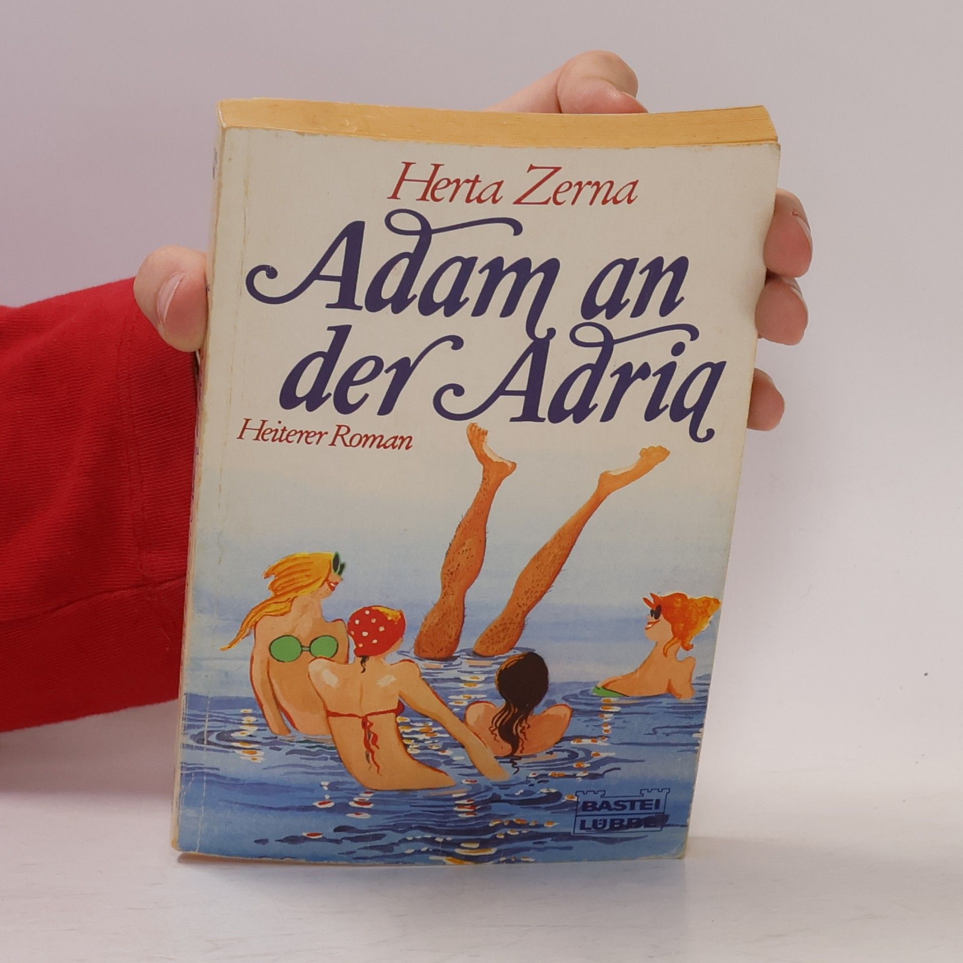 Herta Zerna Adam an der Adria. Heiterer Roman.