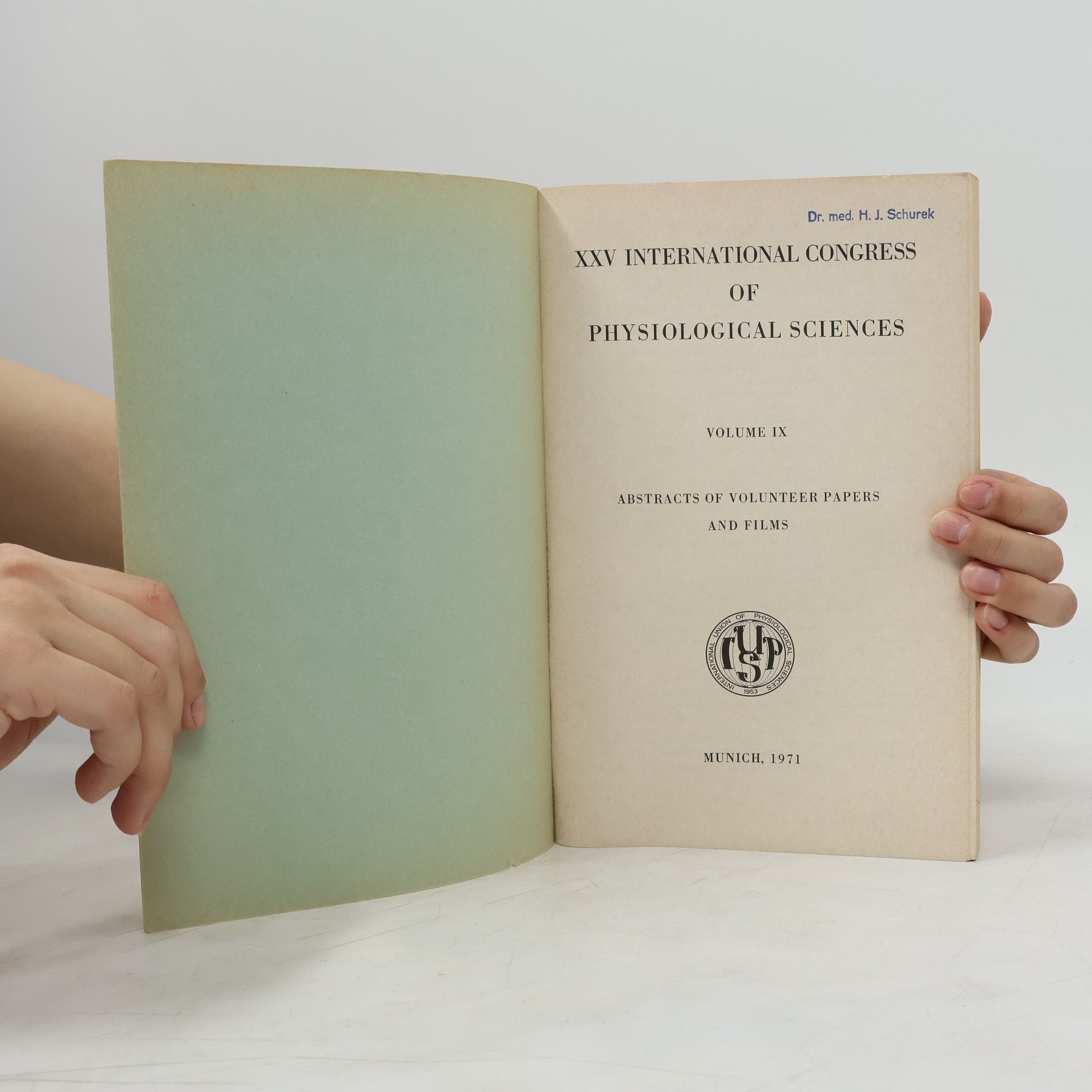 Various authors Proceedings of the International Union of Physiological Sciences