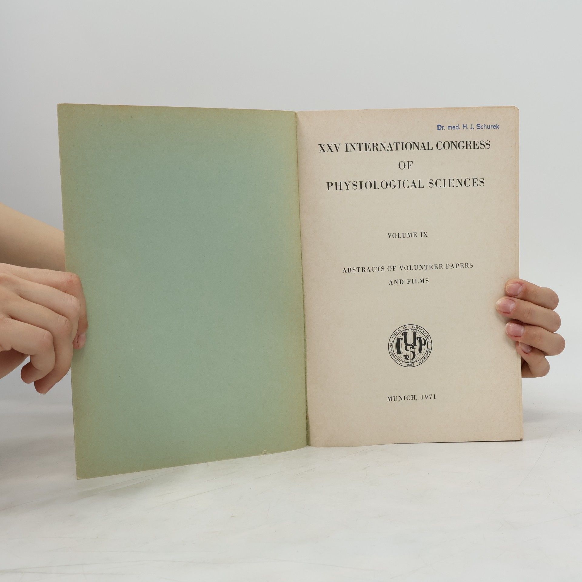 Various authors Proceedings of the International Union of Physiological Sciences