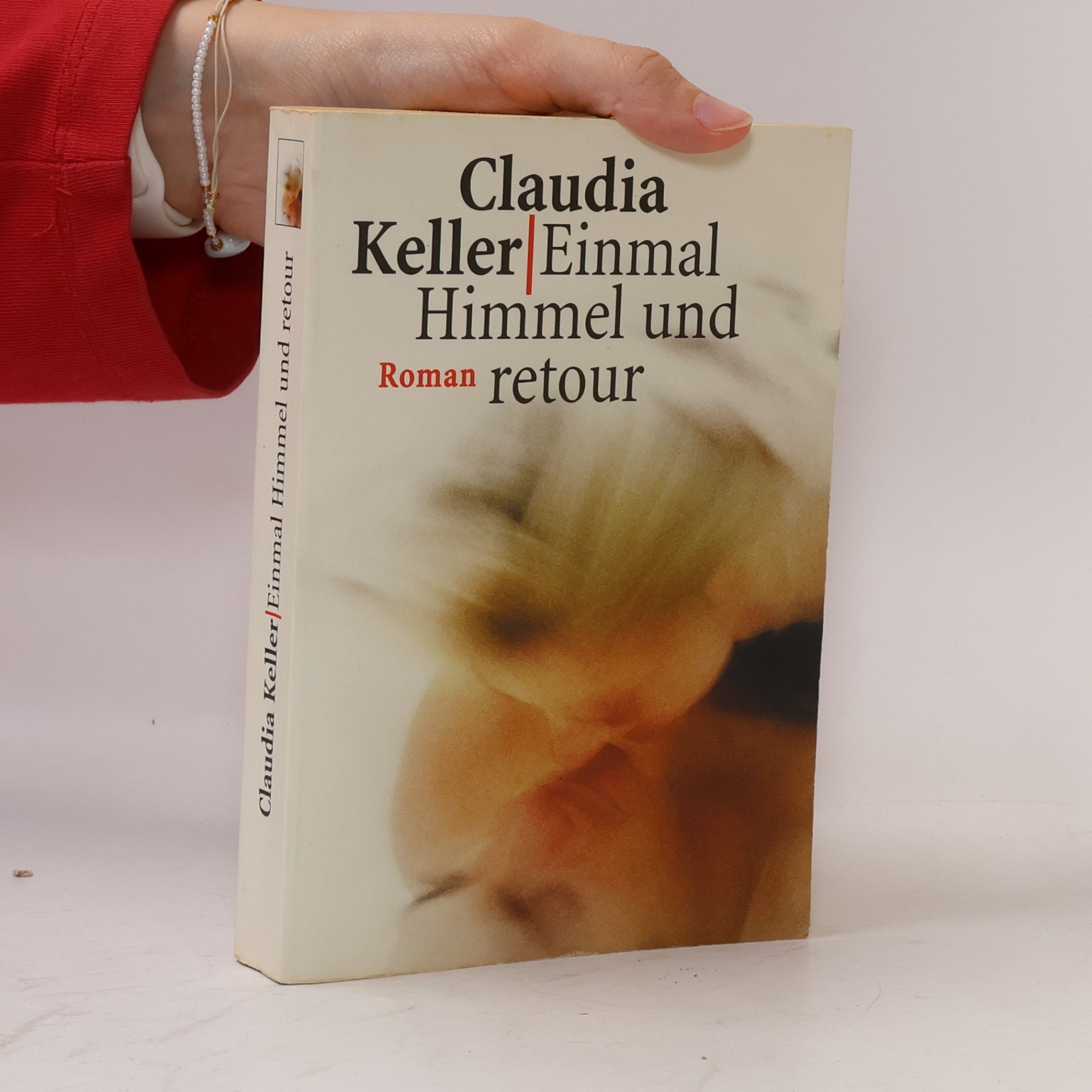 Claudia Keller Einmal Himmel und retour
