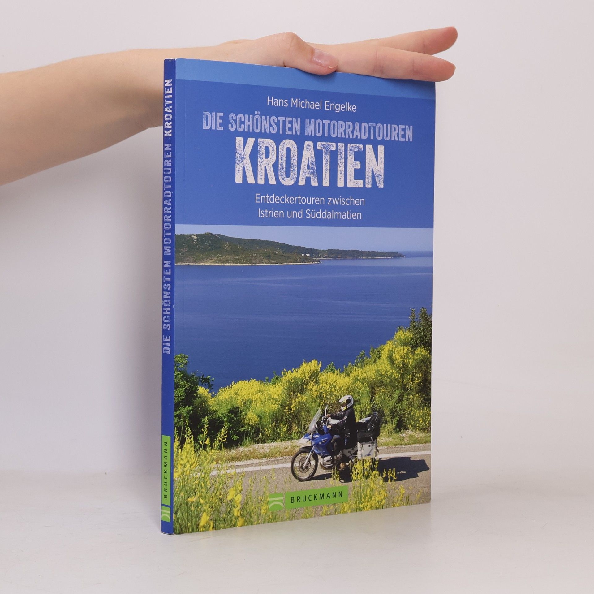 Hans Michael Engelke Die schönsten Motorradtouren Kroatien