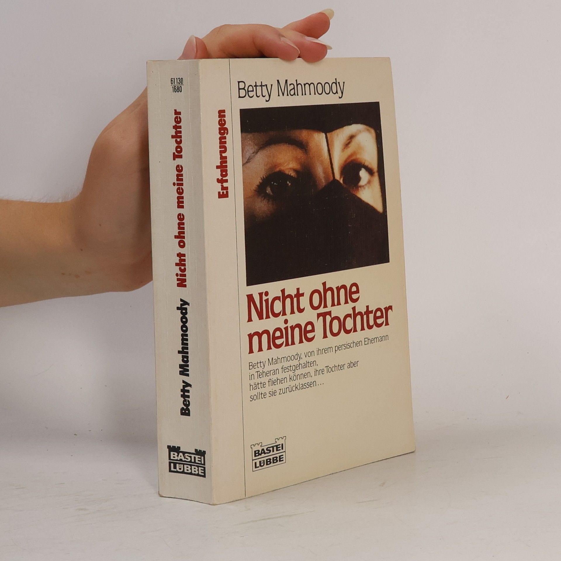 Betty Mahmoody Nicht ohne meine Tochter