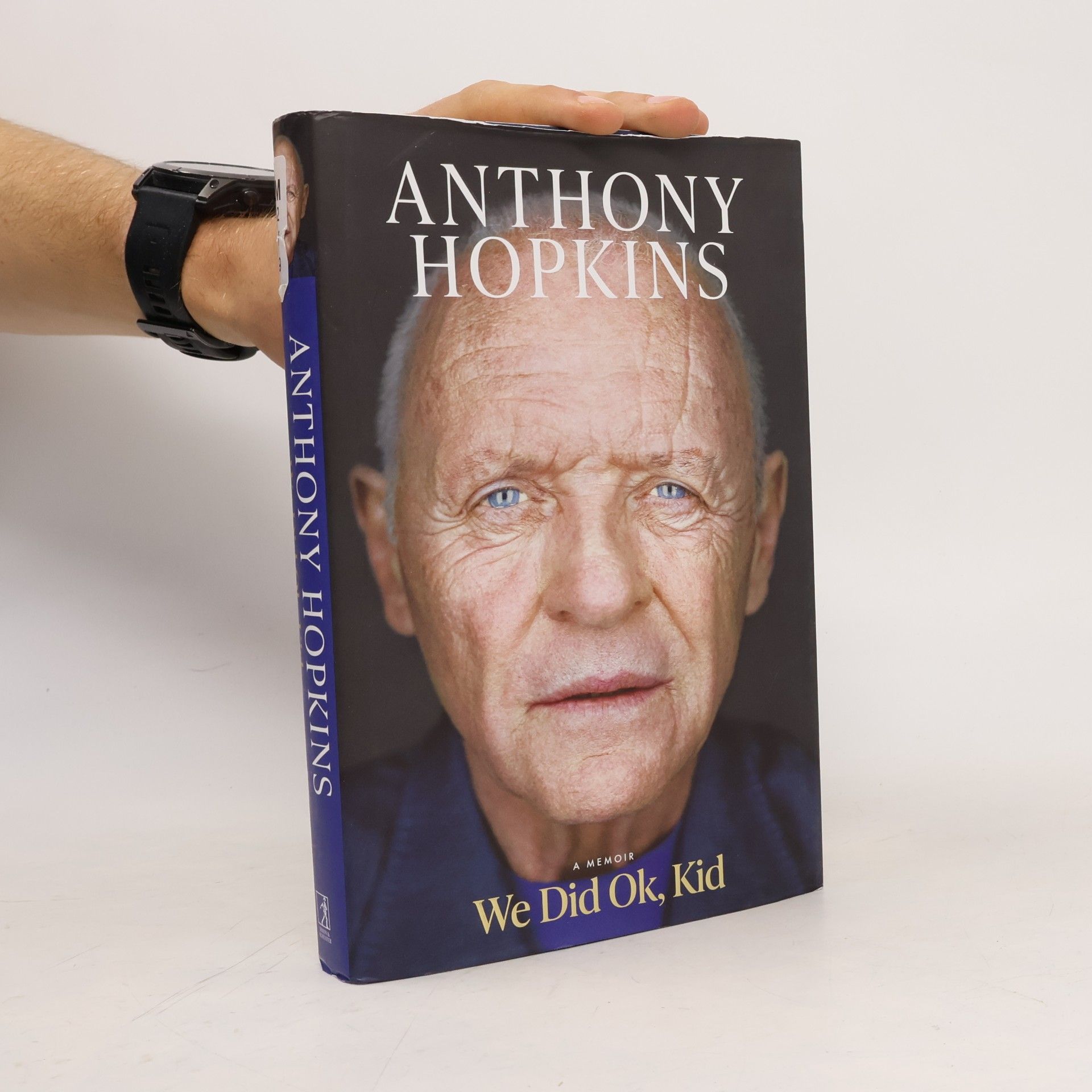 Anthony Hopkins We Did Ok, Kid: A Memoir