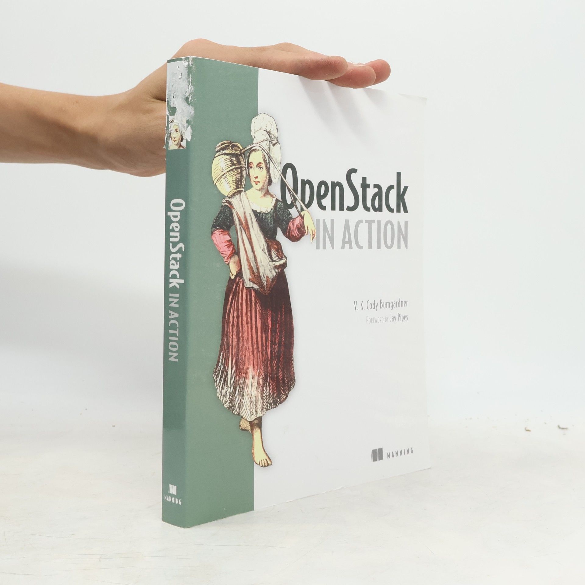 V. K. Cody Bumgardner OpenStack in Action