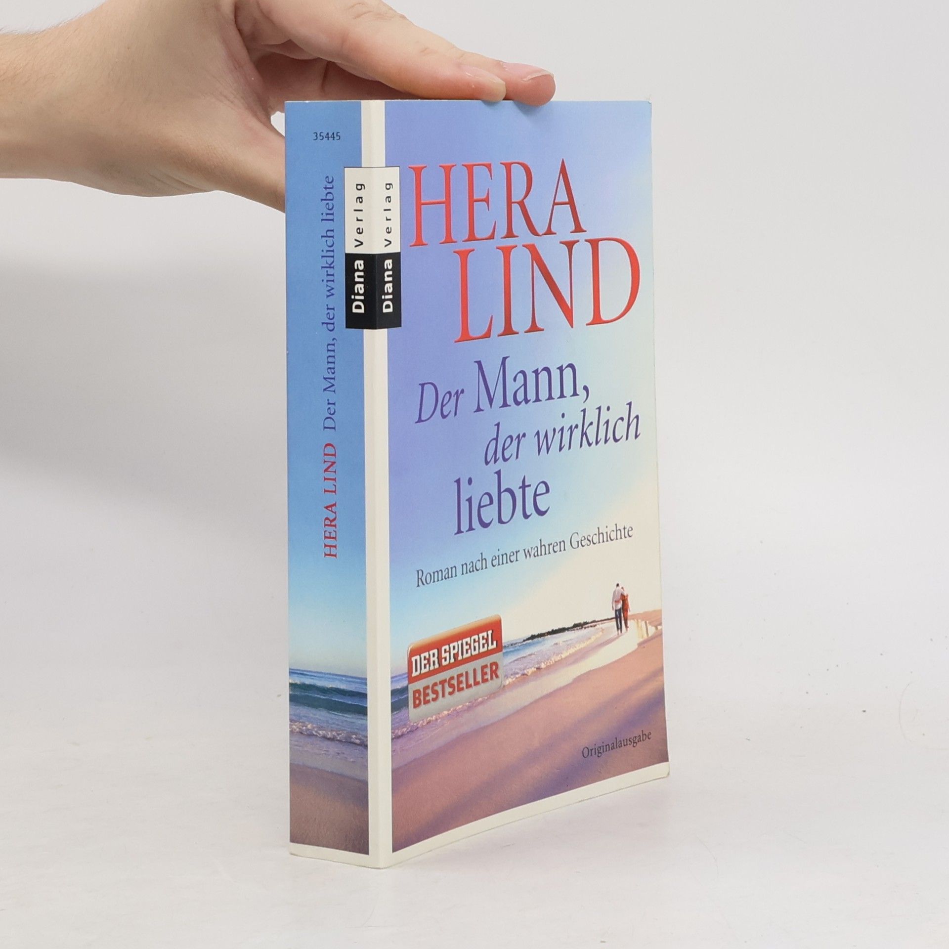 Hera Lind Der Mann, der wirklich liebte