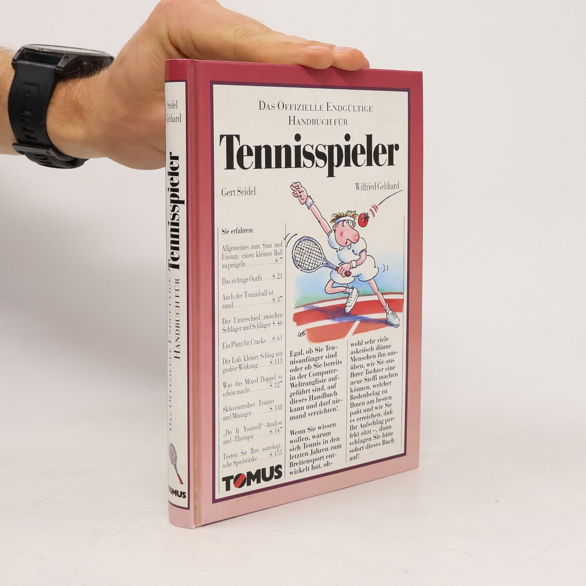 Gert Seidel Das offizielle endgültige Handbuch für Tennisspieler