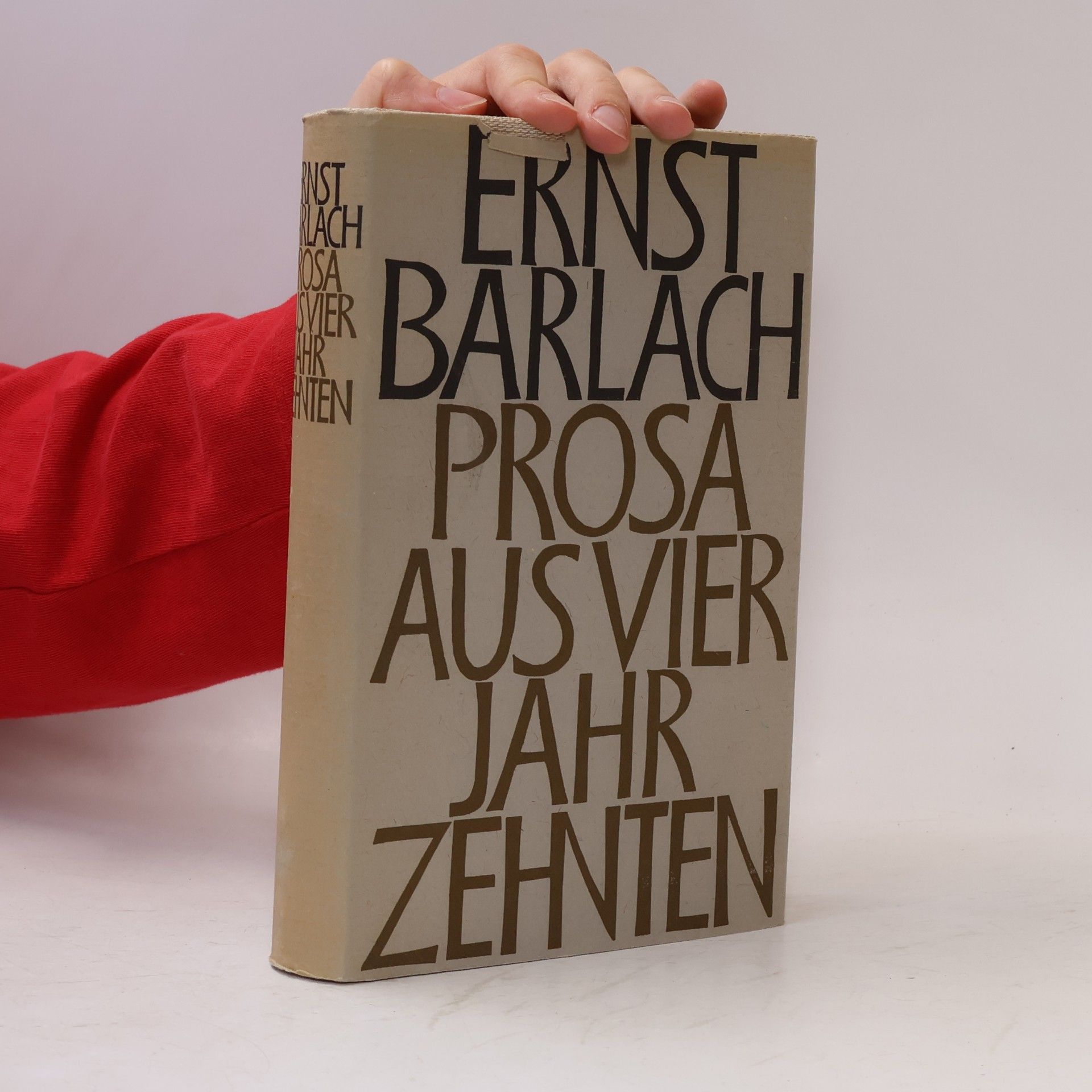 Ernst Barlach Prosa aus vier Jahrzehnten