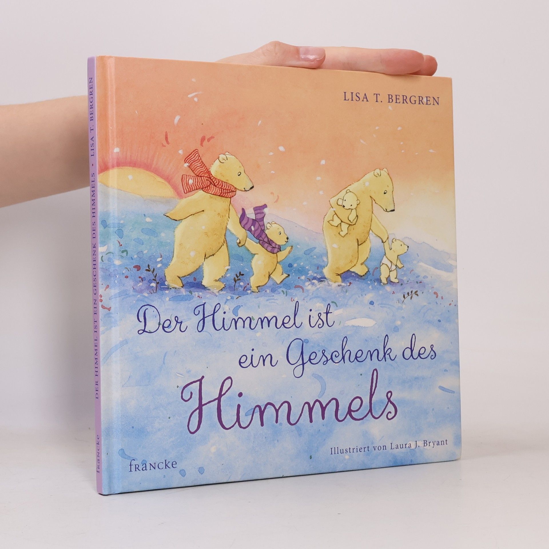 Lisa Tawn Bergren Der Himmel ist ein Geschenk des Himmels
