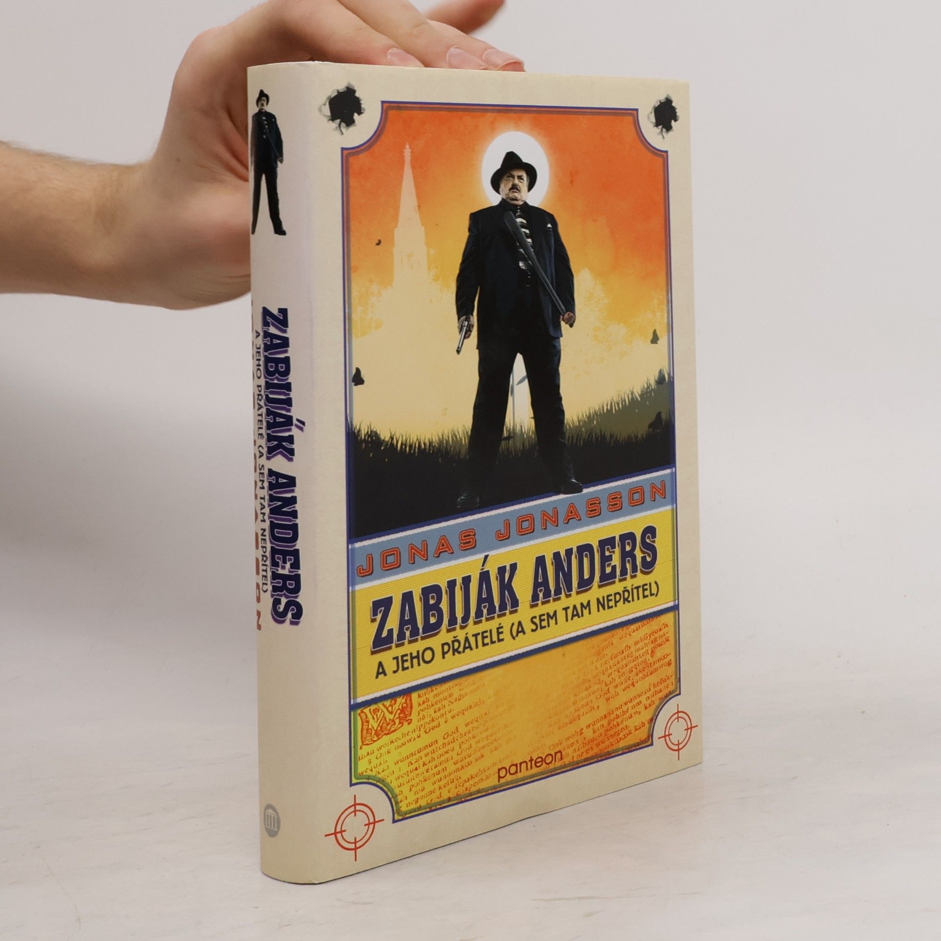 Jonas Jonasson Zabiják Anders a jeho přátelé (a sem tam nepřítel)