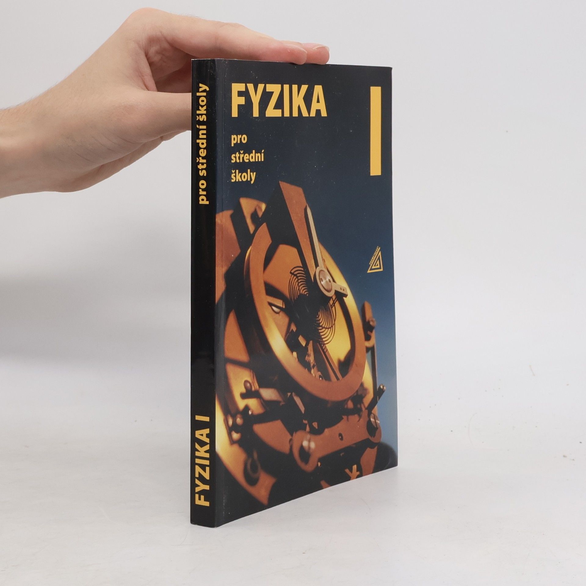 Radmila Hýblová Fyzika pro střední školy I