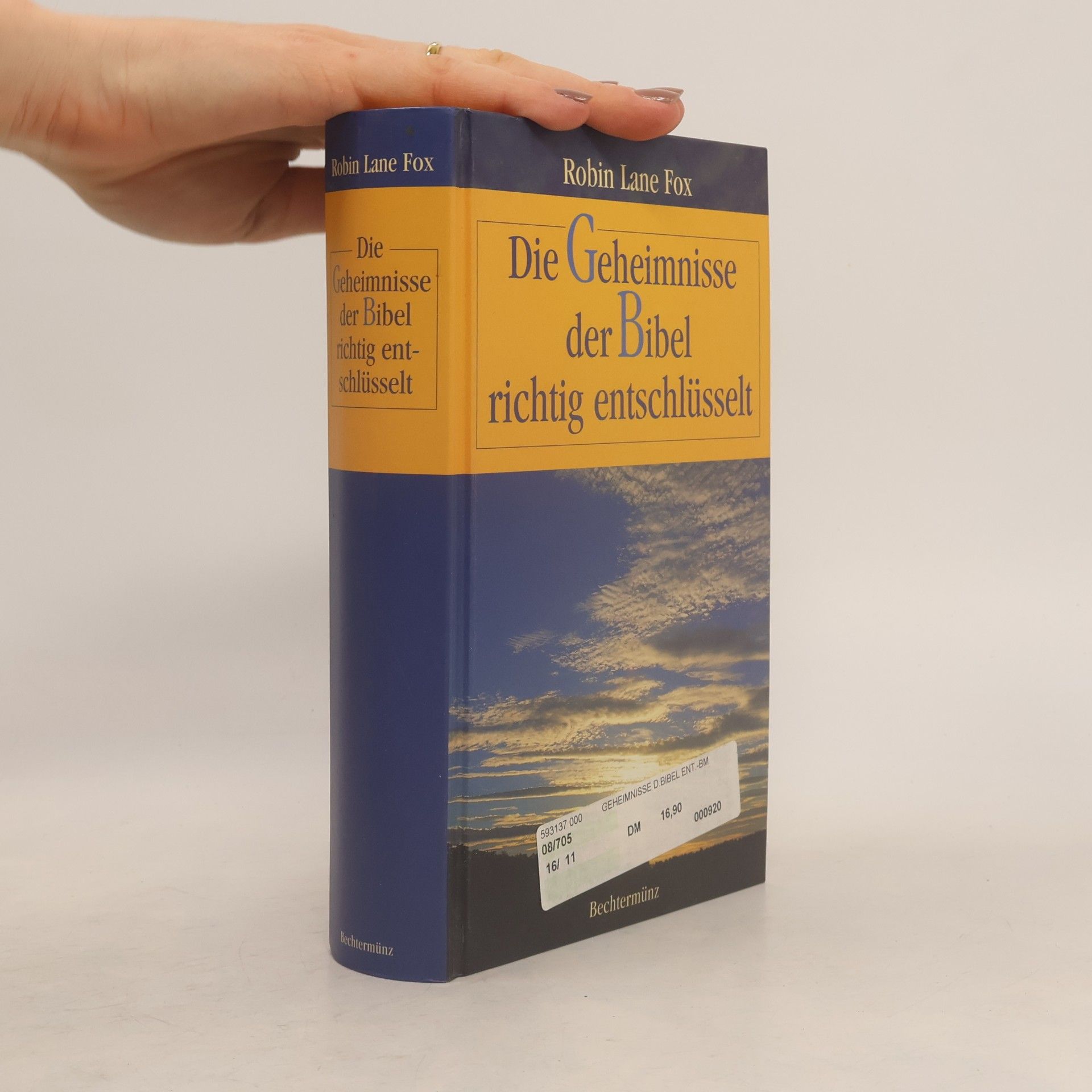 Robin Lane Fox Die Geheimnisse der Bibel richtig entschlüsselt