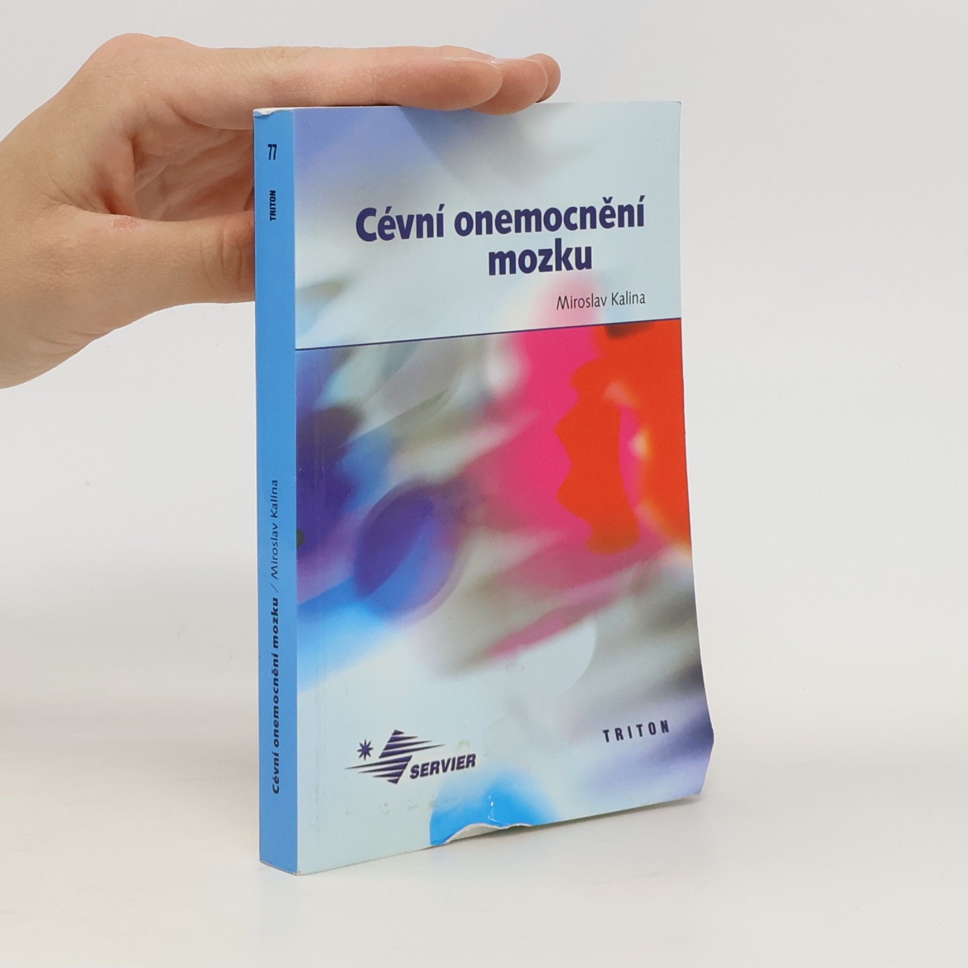 Miroslav Kalina Cévní onemocnění mozku