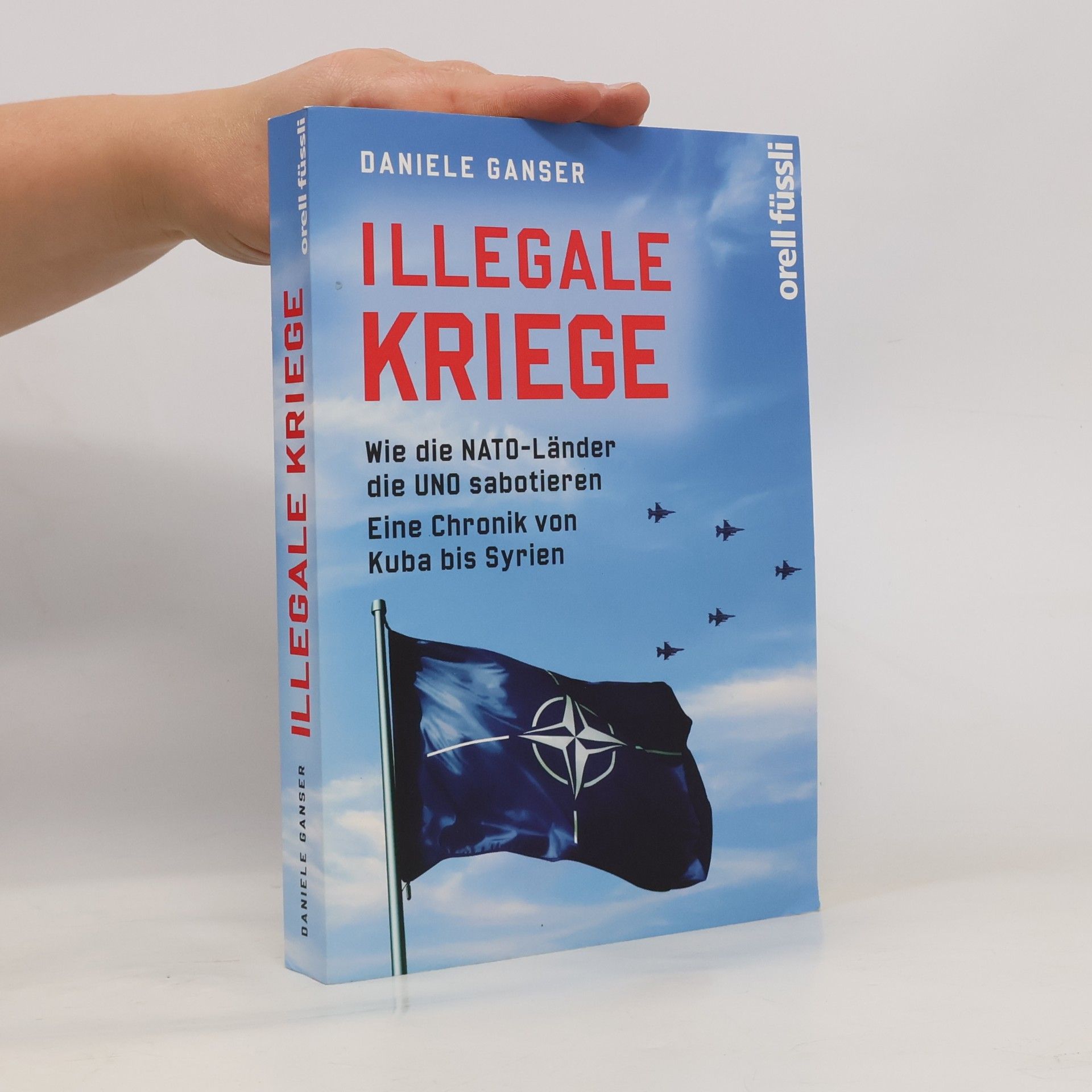 Daniele Ganser Illegale Kriege