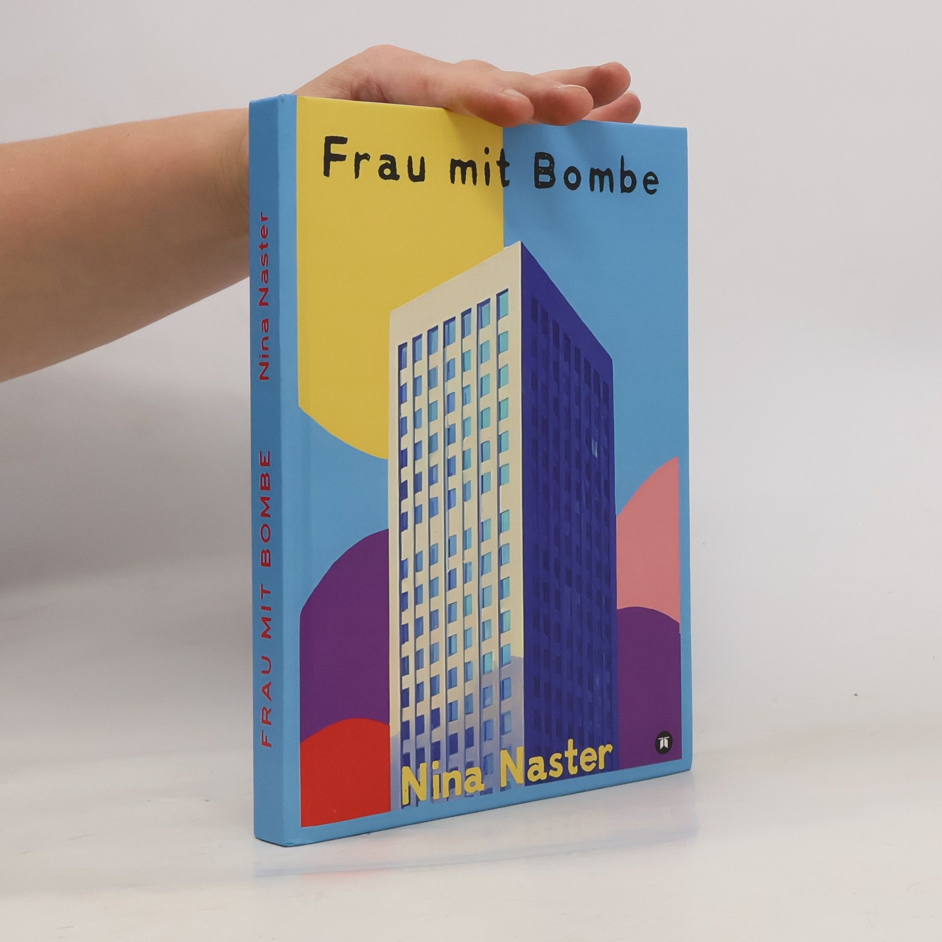 Naster, Nina Frau mit Bombe: ein revolutionäres Märchen
